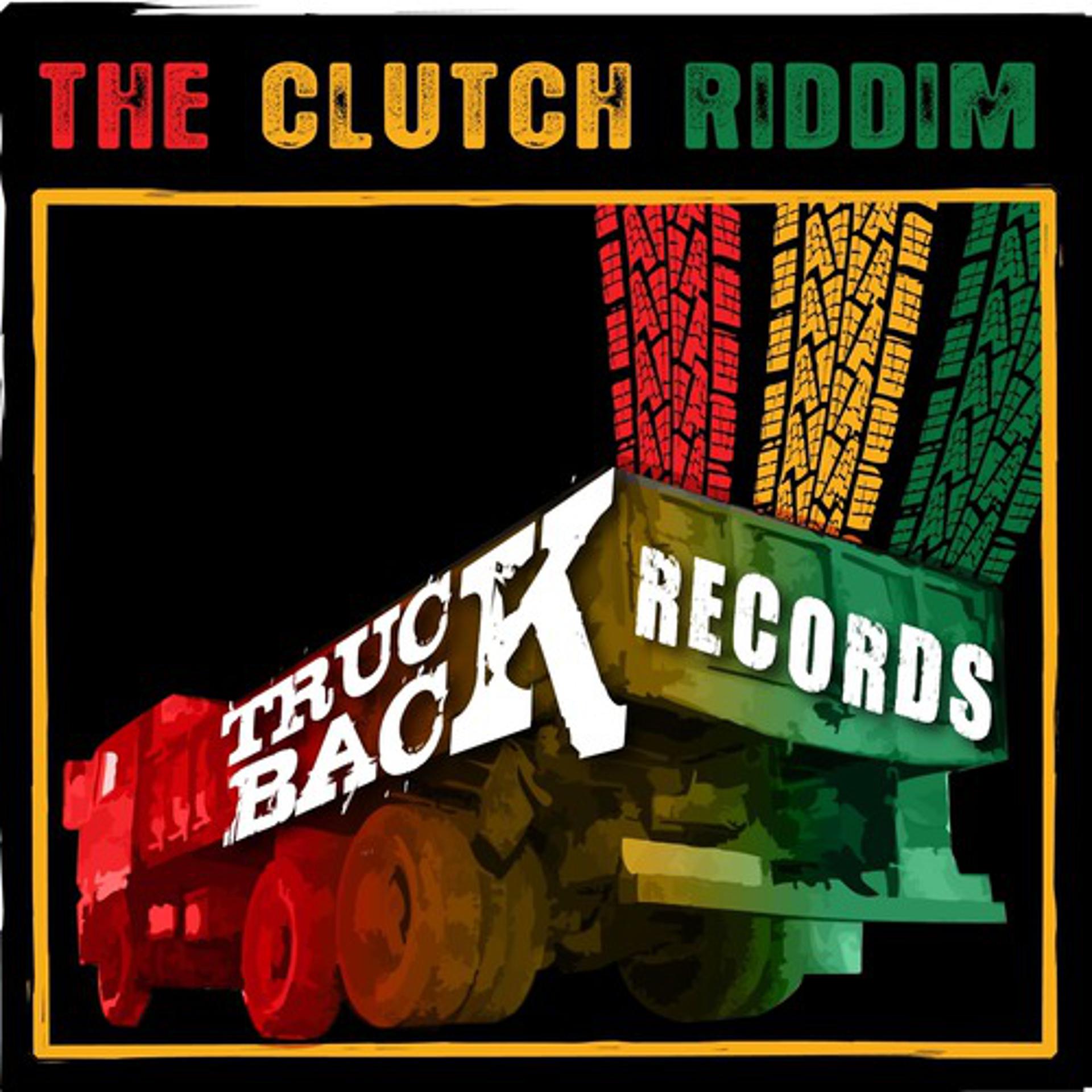 Постер альбома The Clutch Riddim