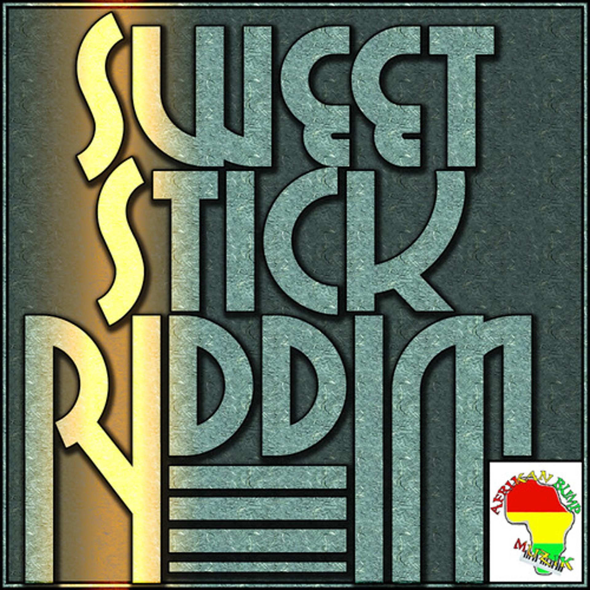 Постер альбома Sweet Stick Riddim