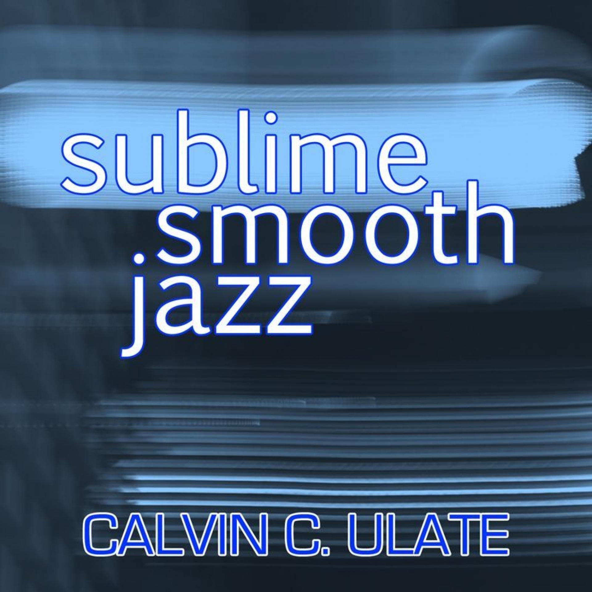Постер альбома Sublime Smooth Jazz