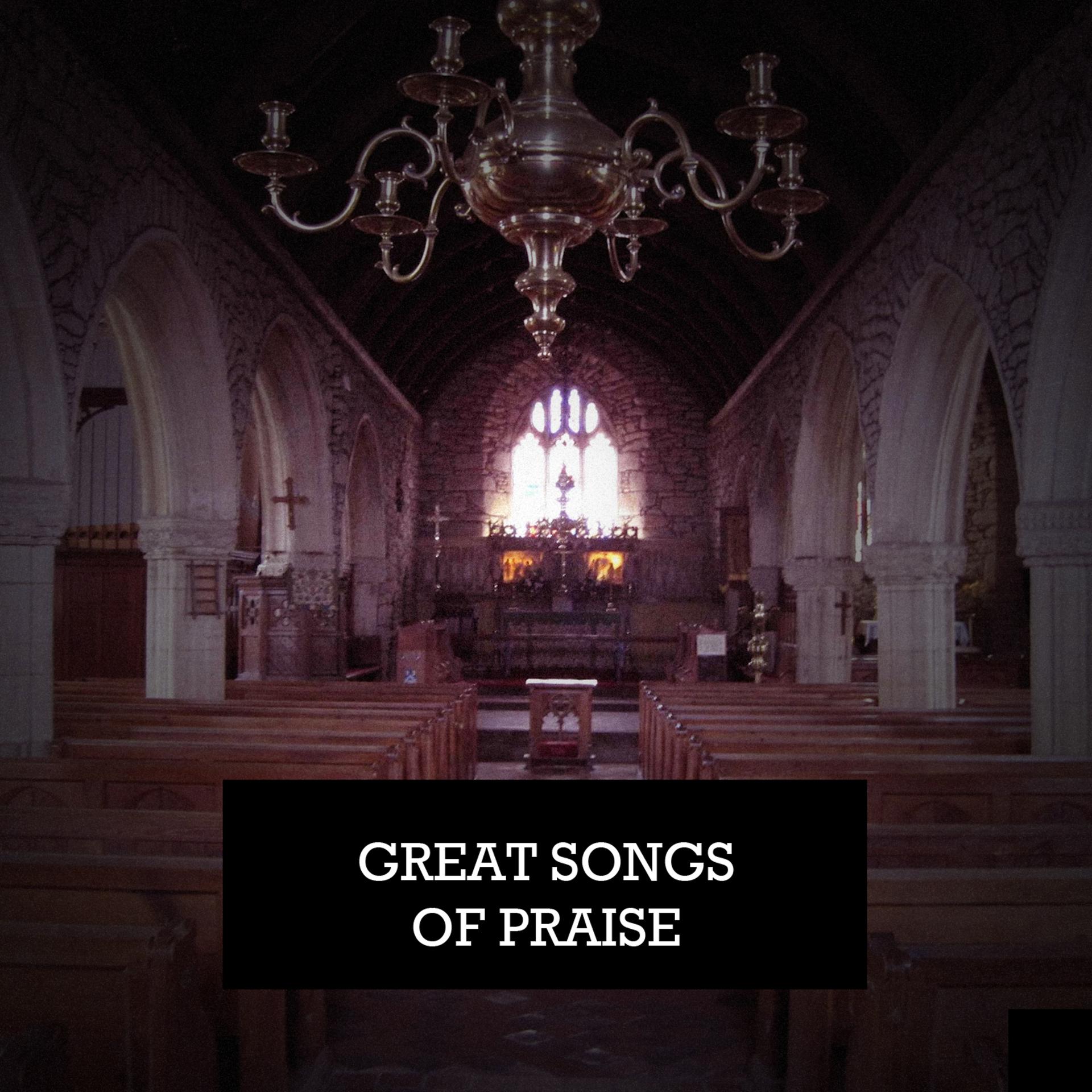 Постер альбома Great Songs of Praise