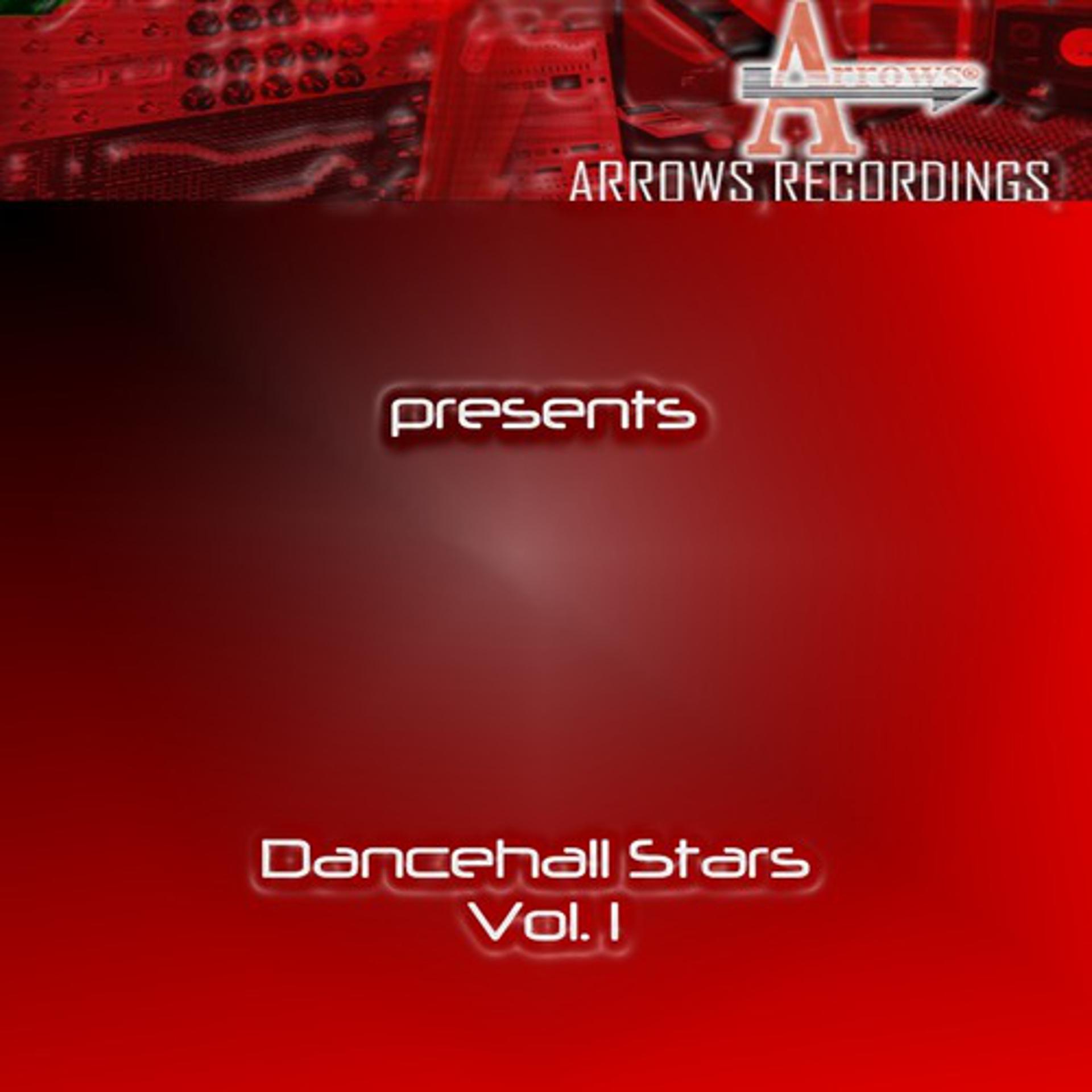 Постер альбома Arrows Dance Hall Stars Vol. 1