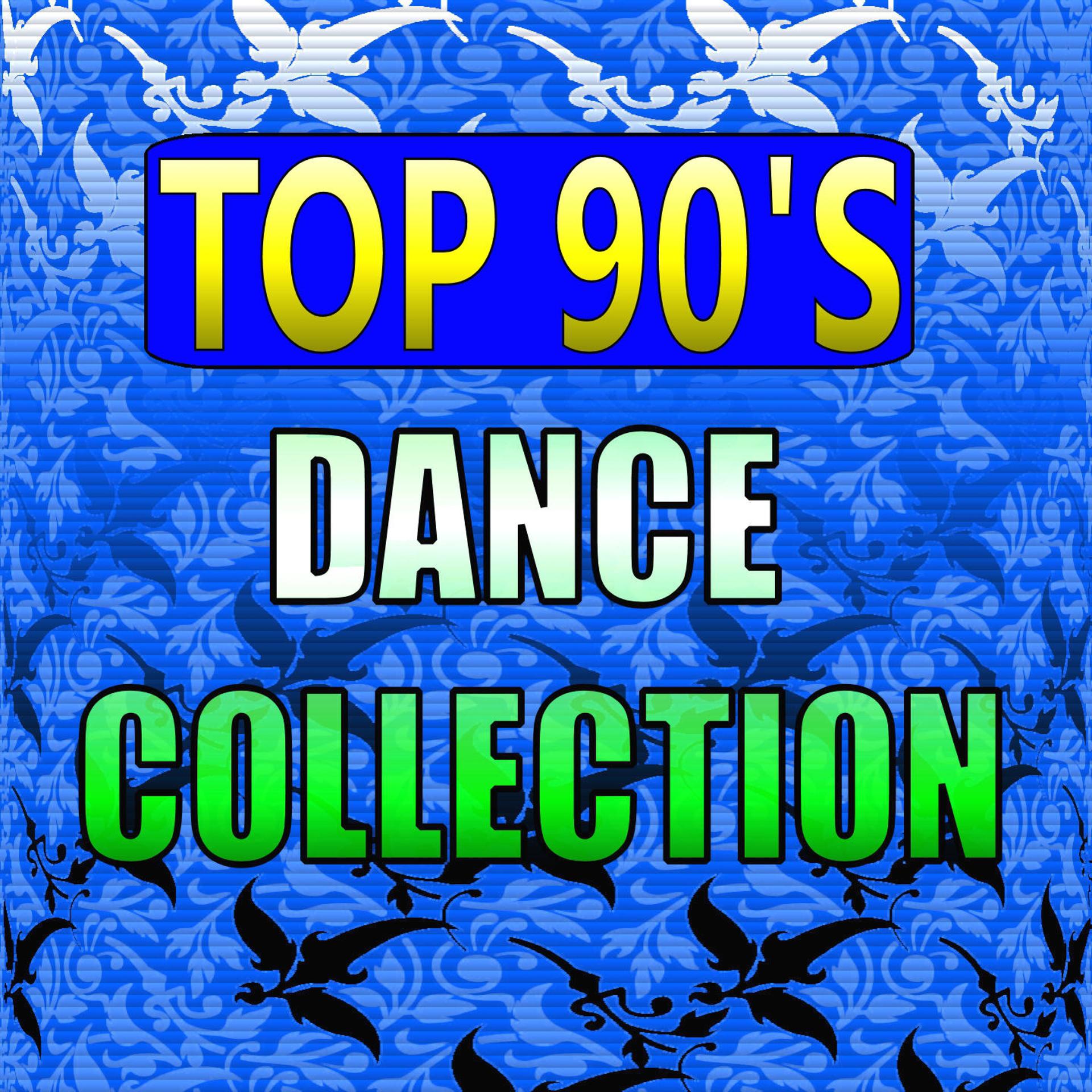Постер альбома Top 90's Dance Collection