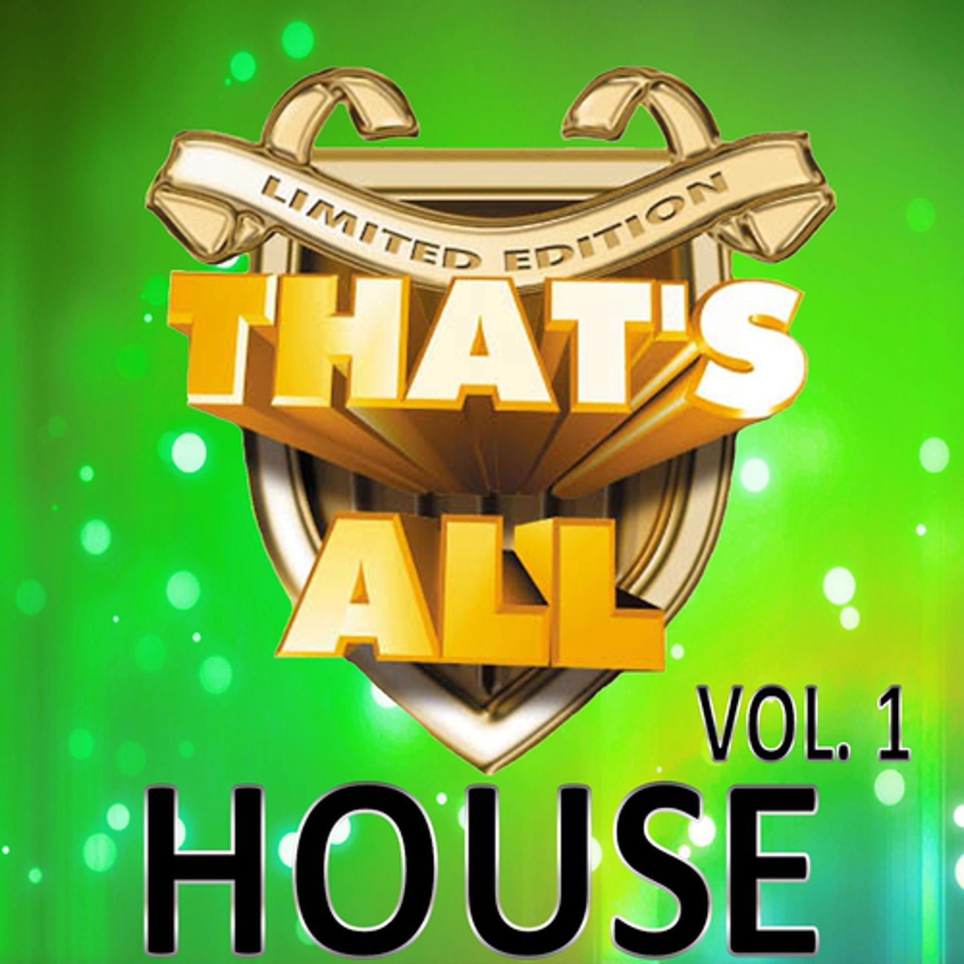 Постер альбома That's All House, Vol. 1