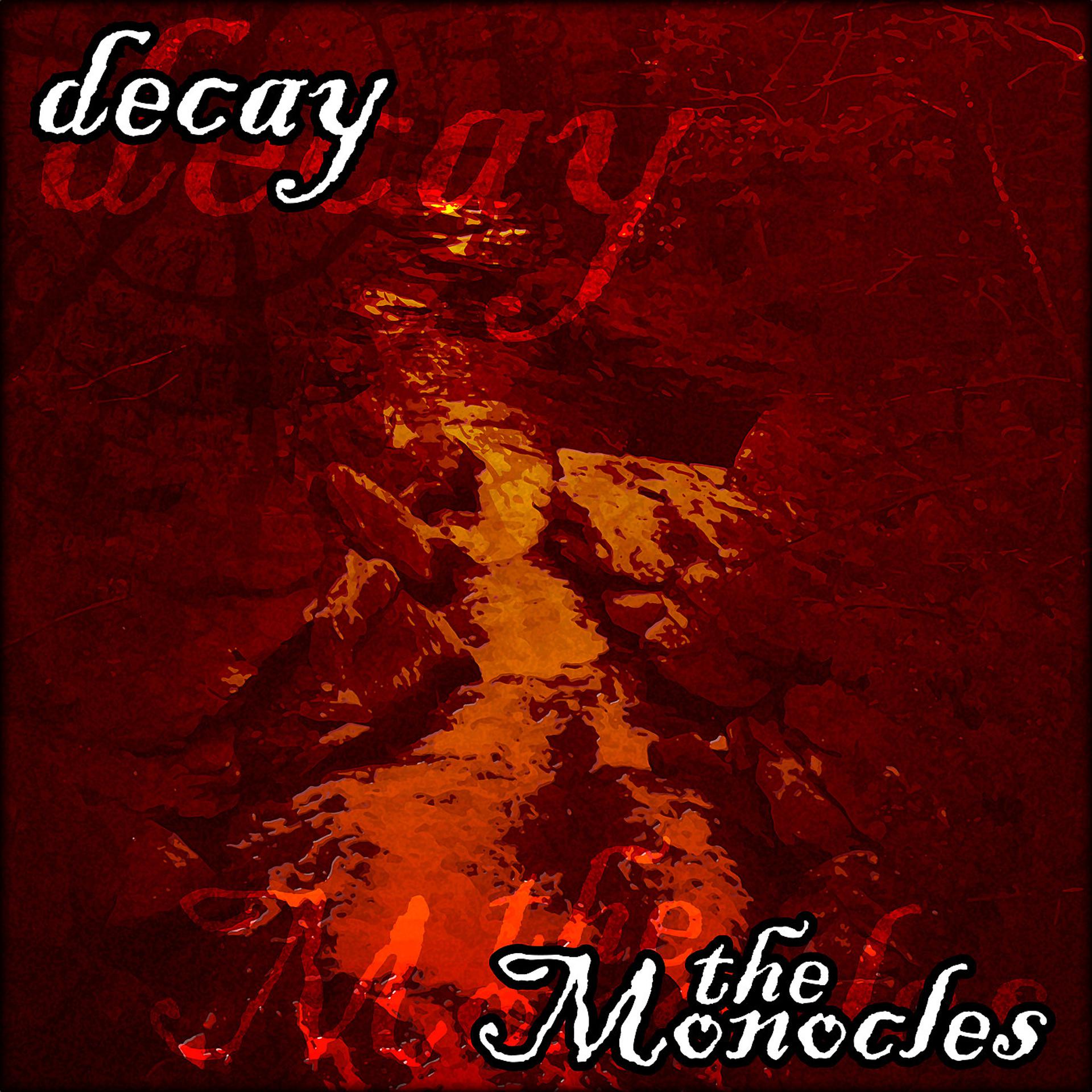 Постер альбома Decay