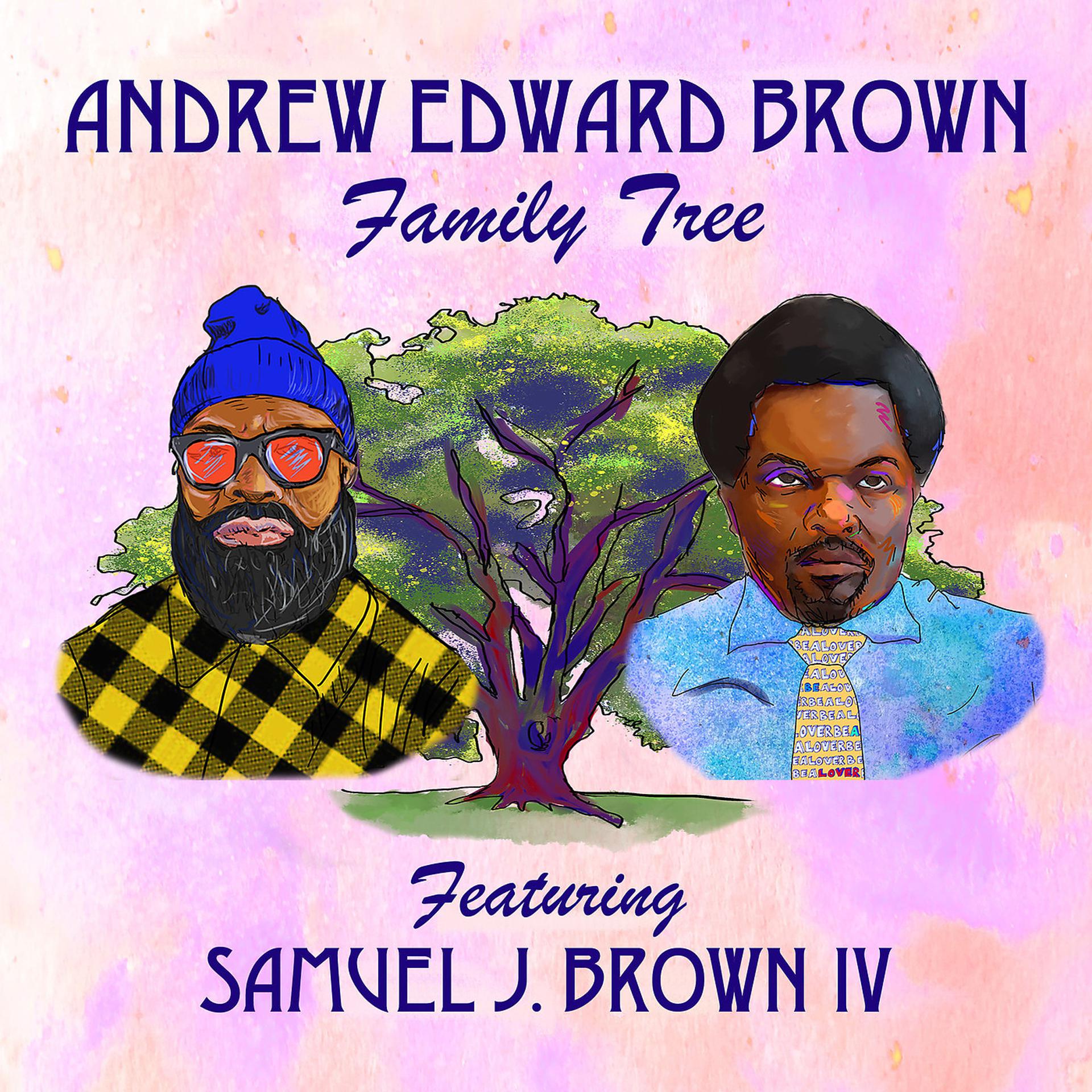 Постер альбома Andrew Edward Brown Family Tree