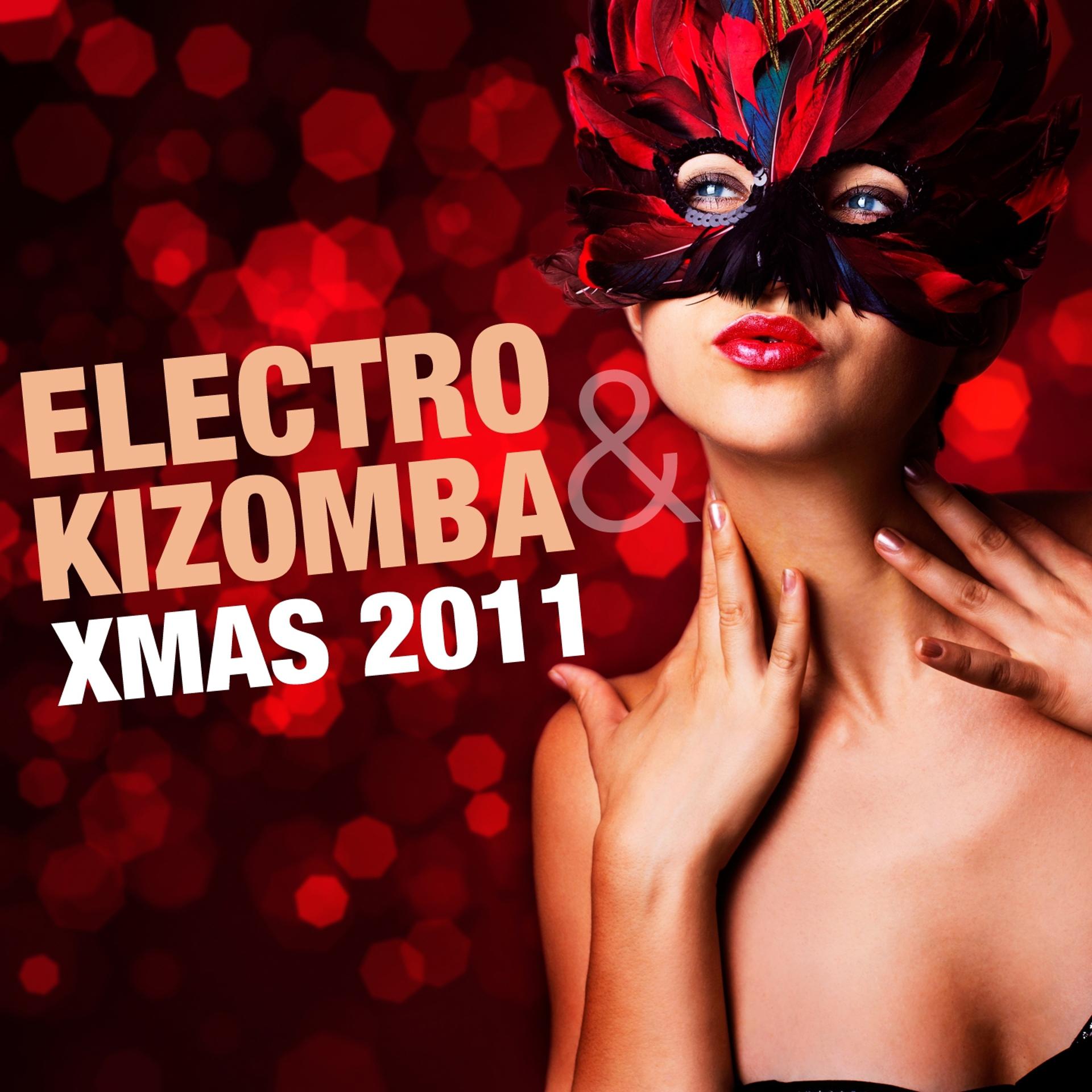 Постер альбома Electro & Kizomba Xmas 2011