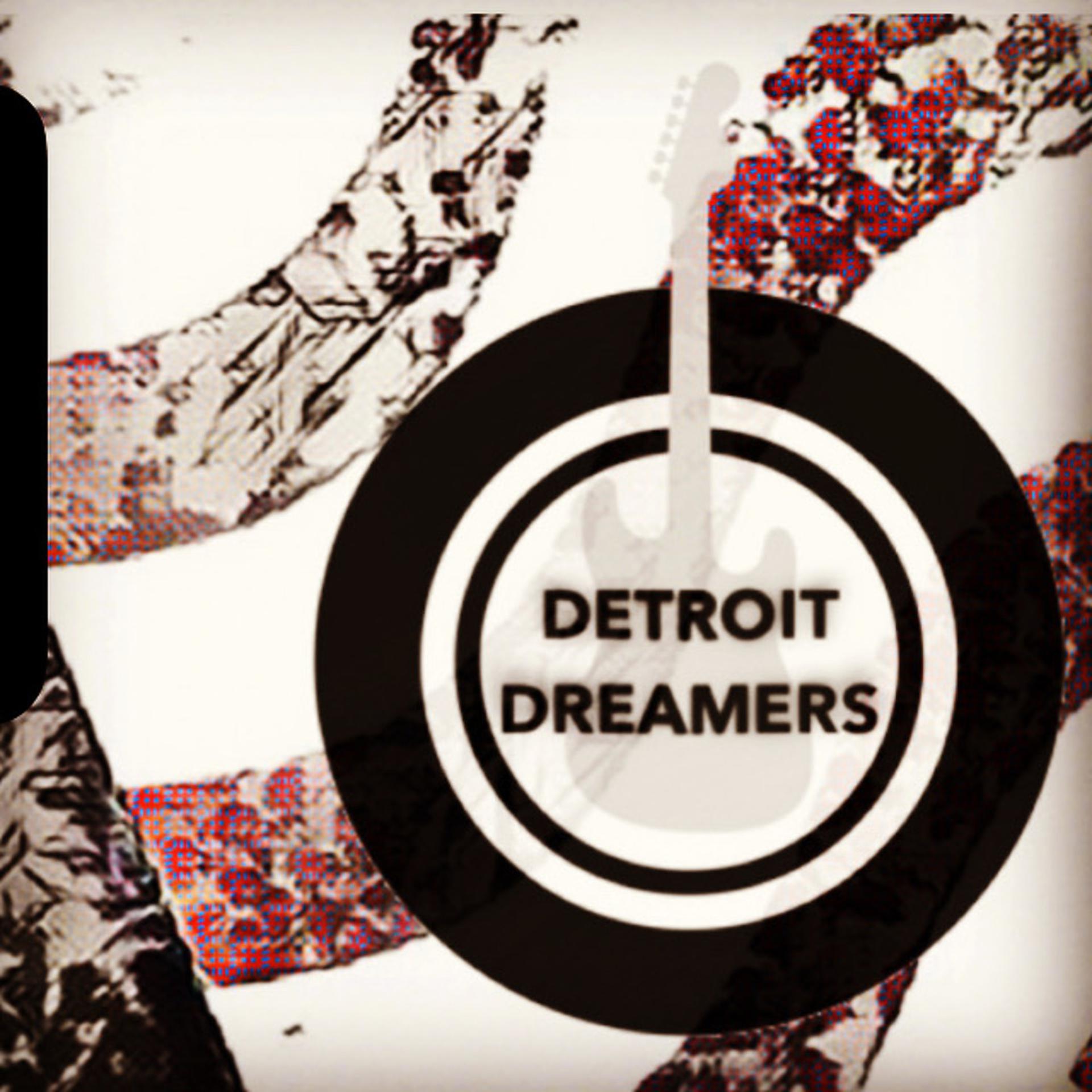 Постер альбома Detroit Dreamers