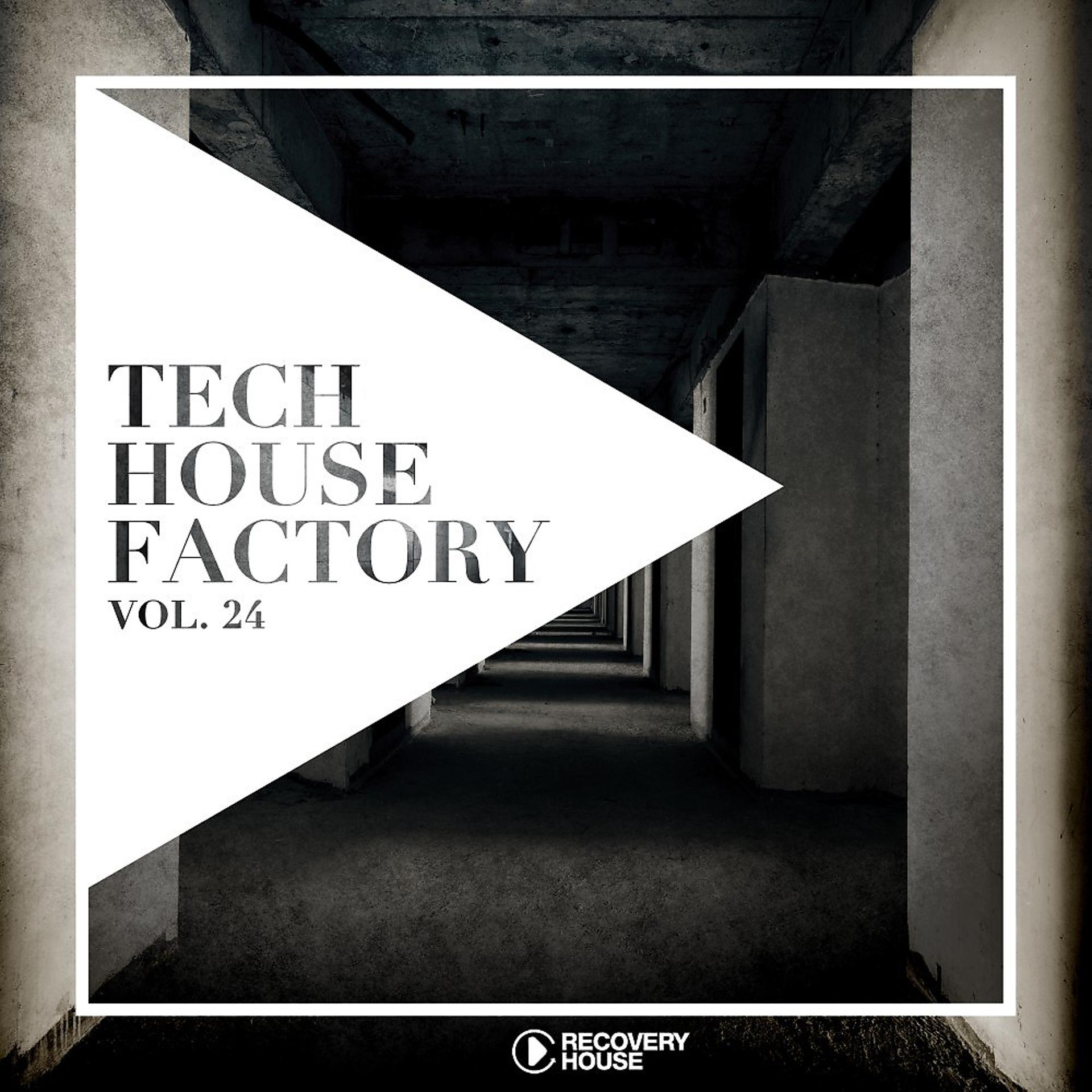Постер альбома Tech House Factory, Vol. 24