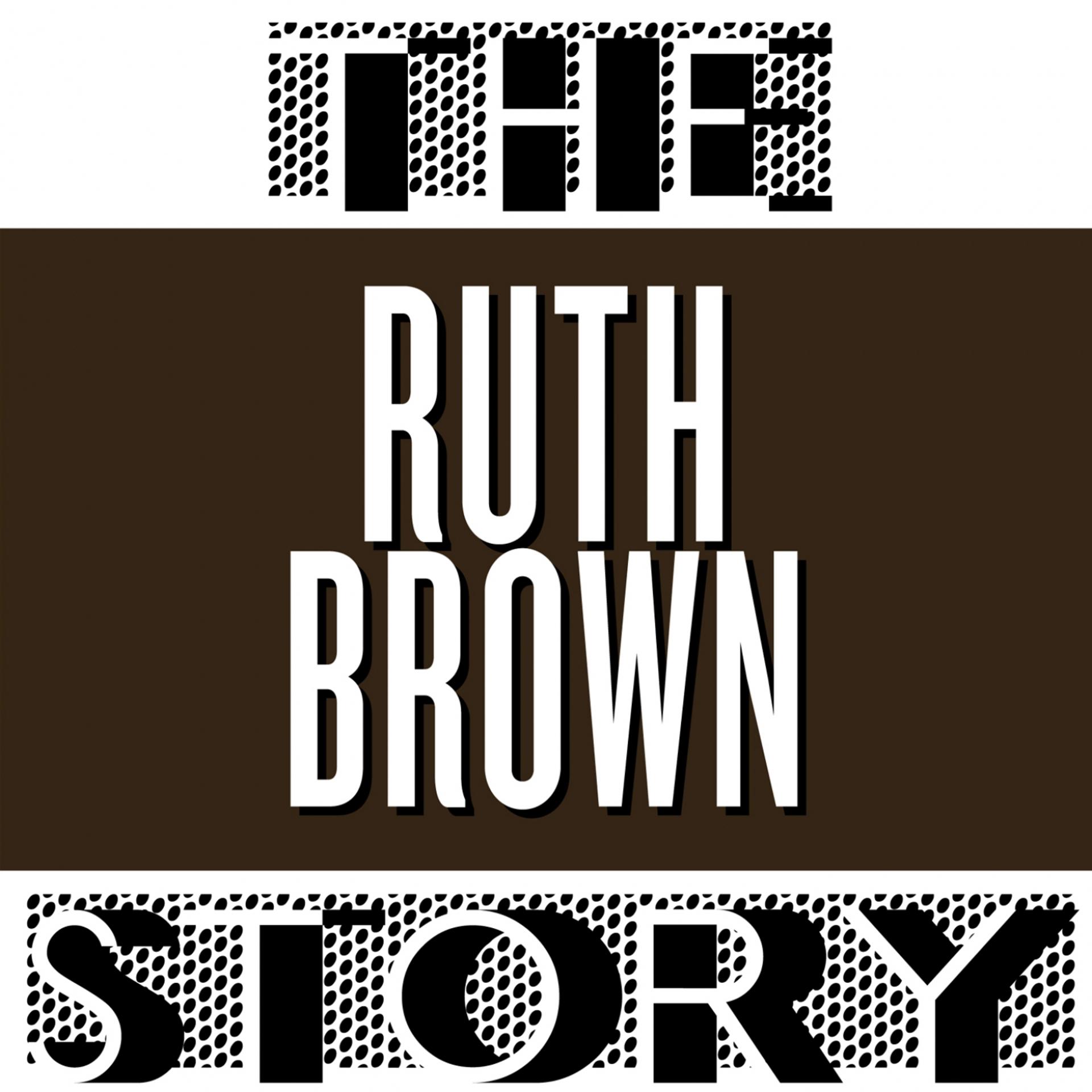 Постер альбома The Ruth Brown Story