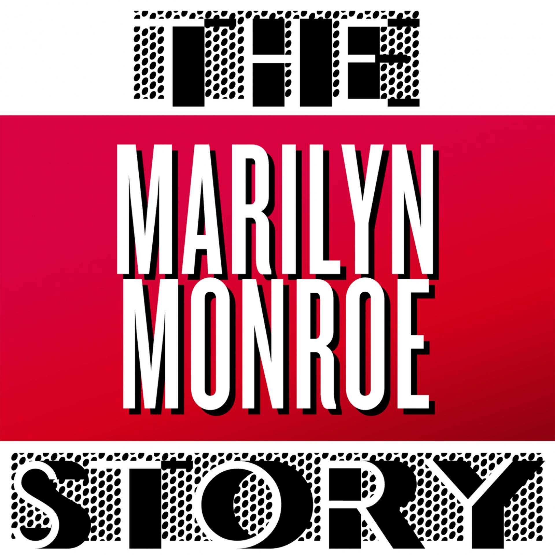 Постер альбома The Marilyn Monroe Story