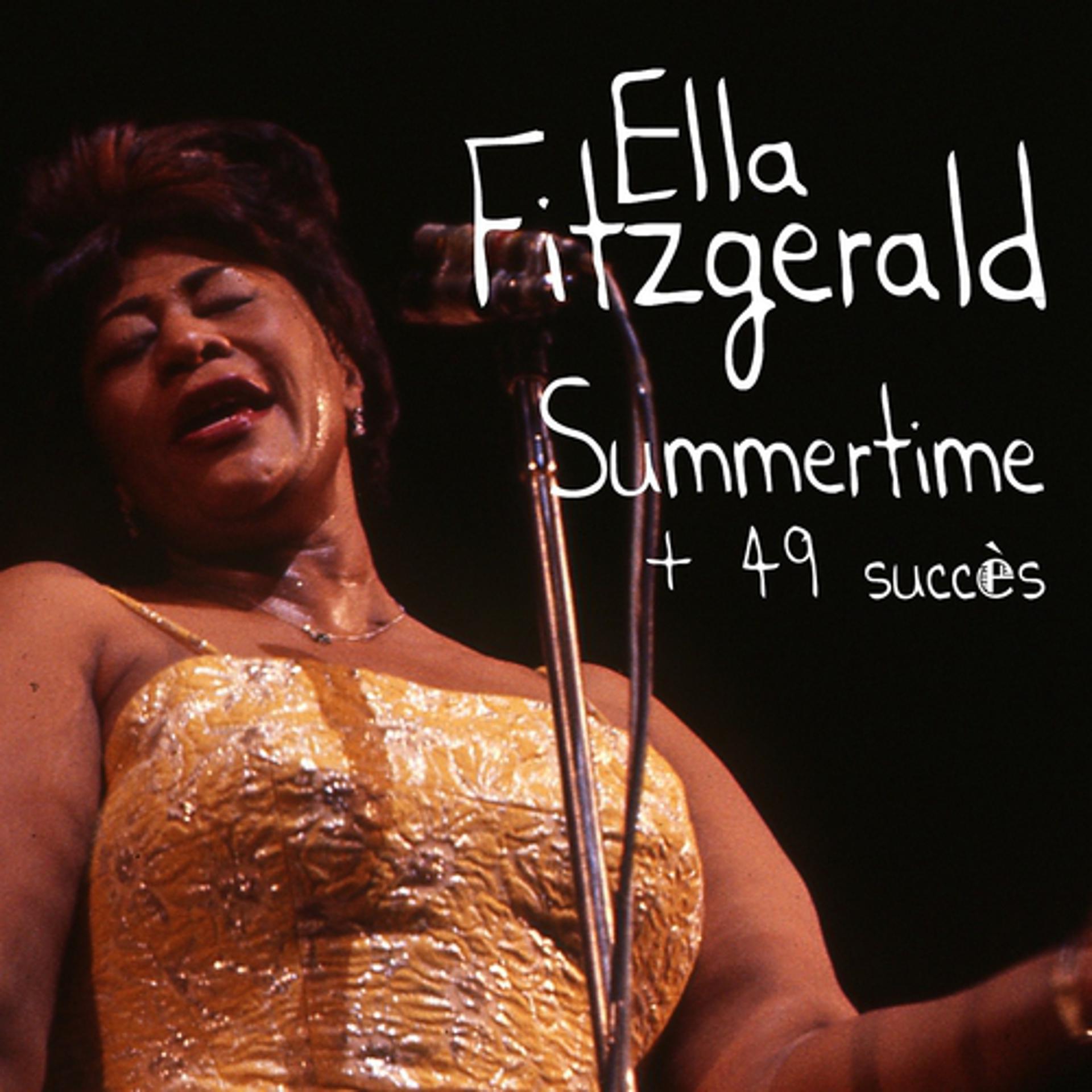 Постер альбома Summertime + 49 succès de Ella Fitzgerald