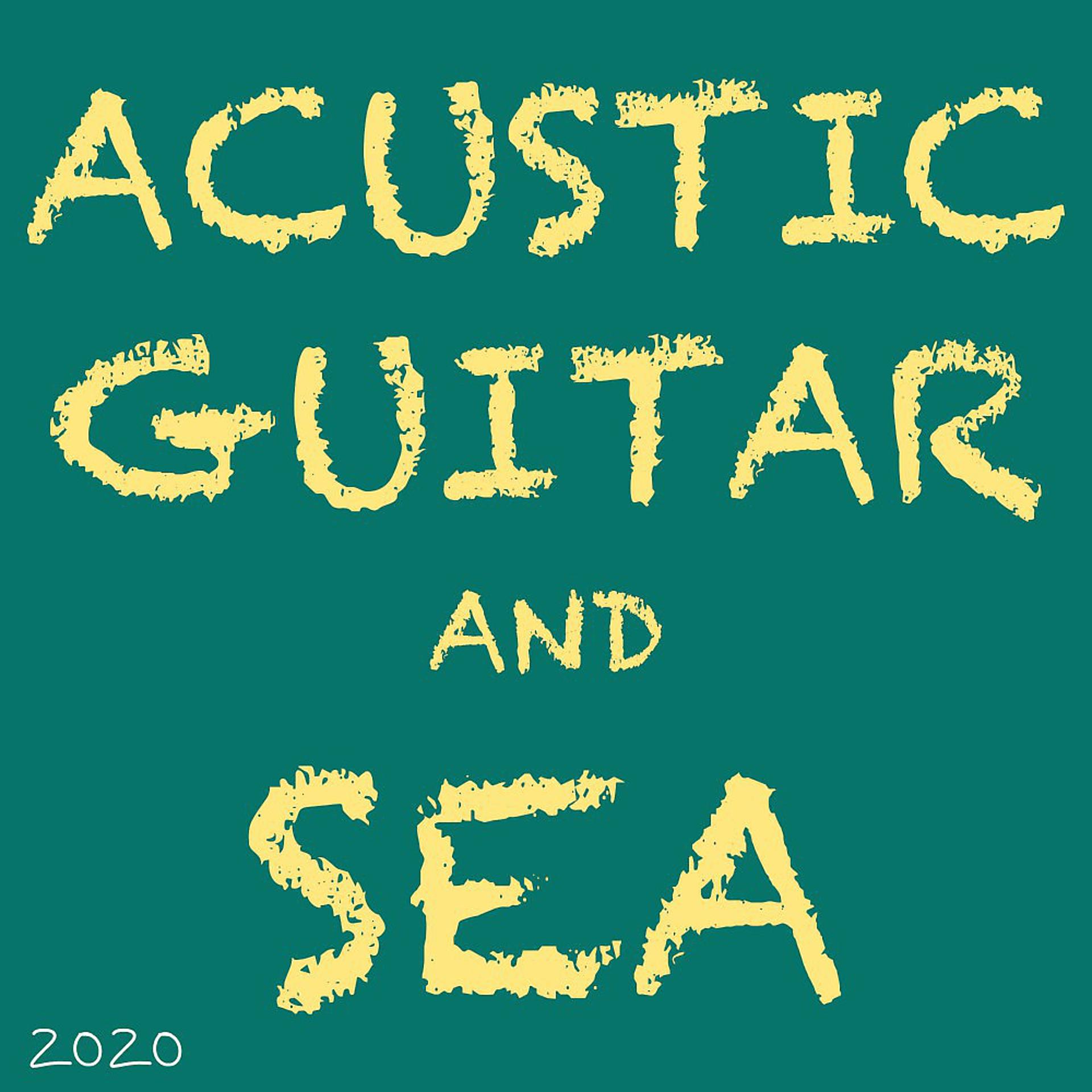 Постер альбома Акустическая Гитара и Звуки Моря (Addition 2020)