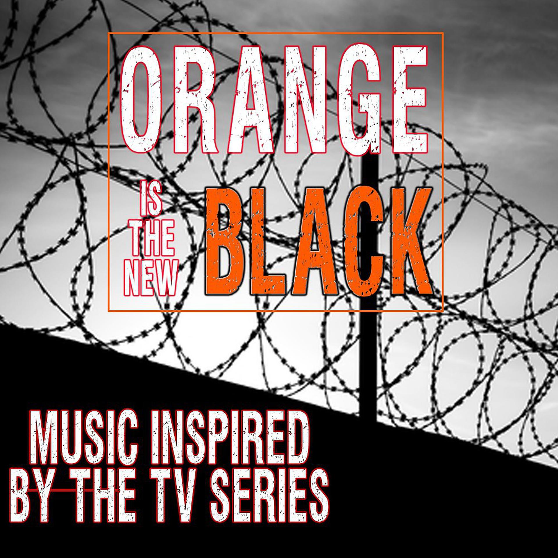 Постер альбома Orange Is the New Black (Music Inspired by the TV Series)