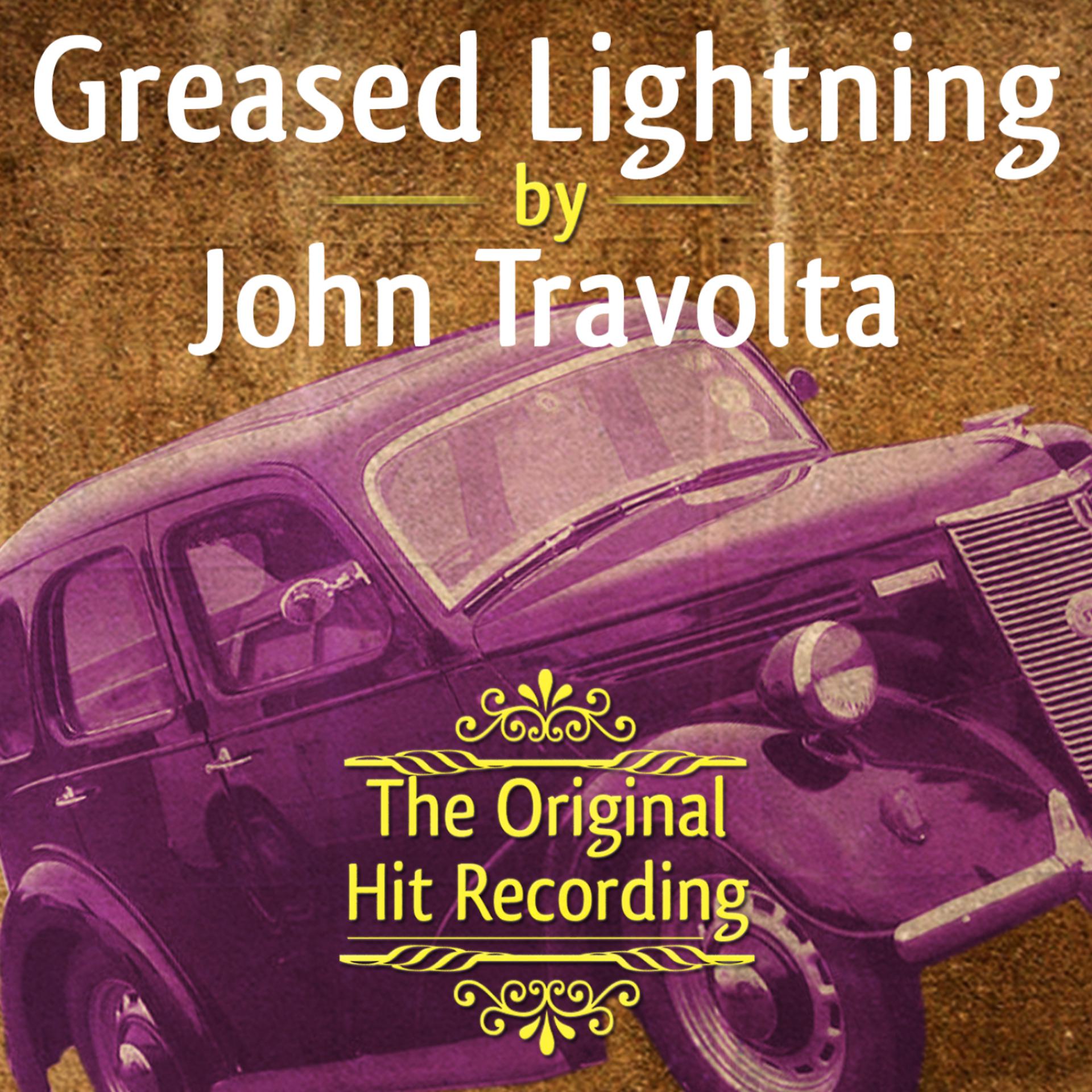 Постер альбома The Original Hit Recording - Greased Lightning