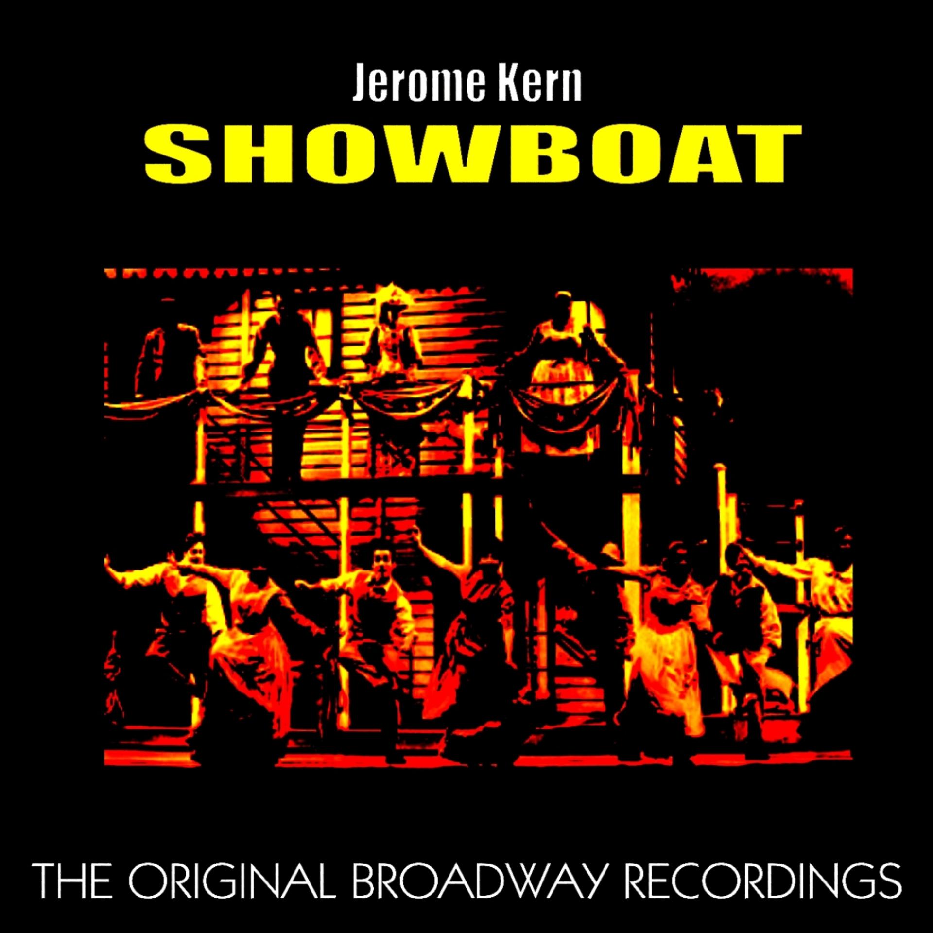 Постер альбома Show Boat, The Original Broadway Recordings
