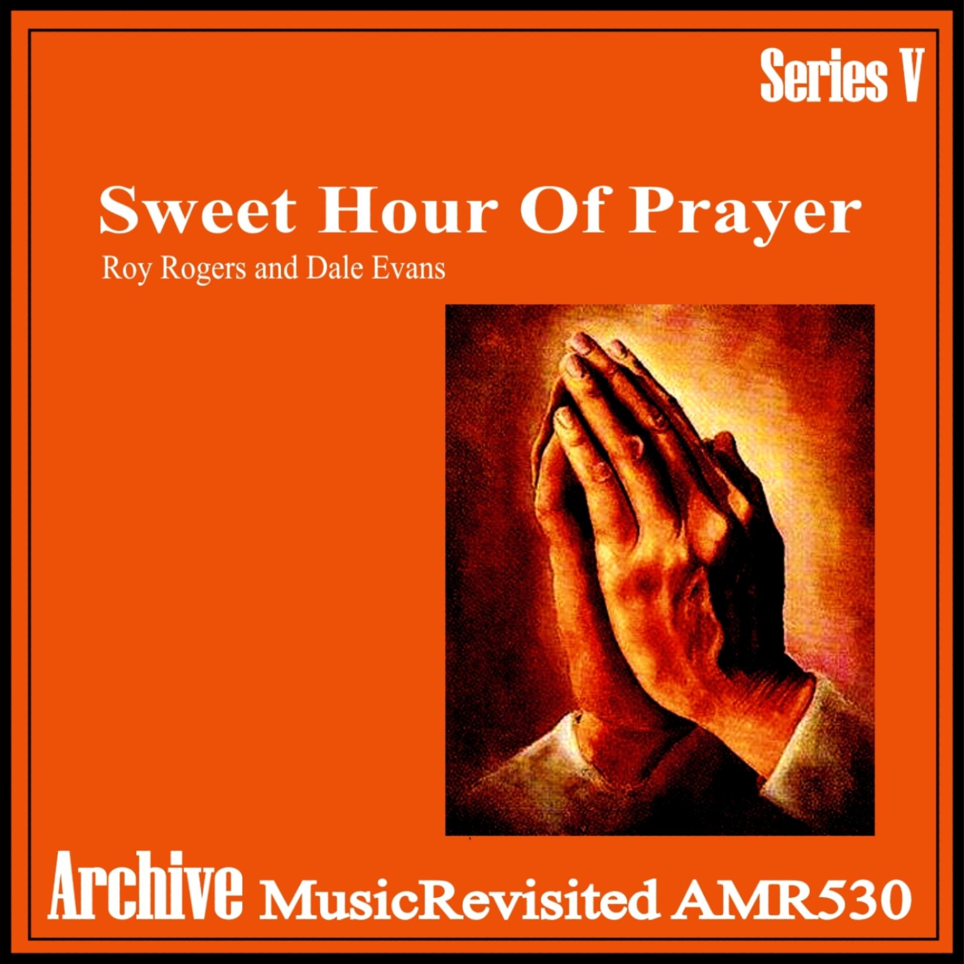 Постер альбома Sweet Hour of Prayer