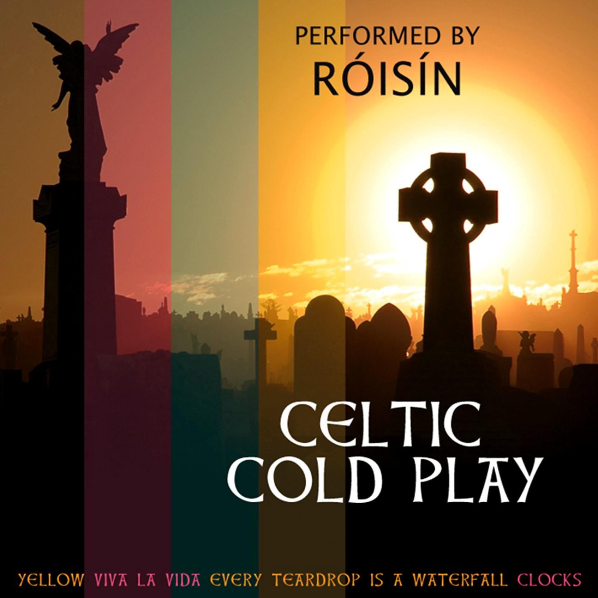 Постер альбома Celtic Cold Play