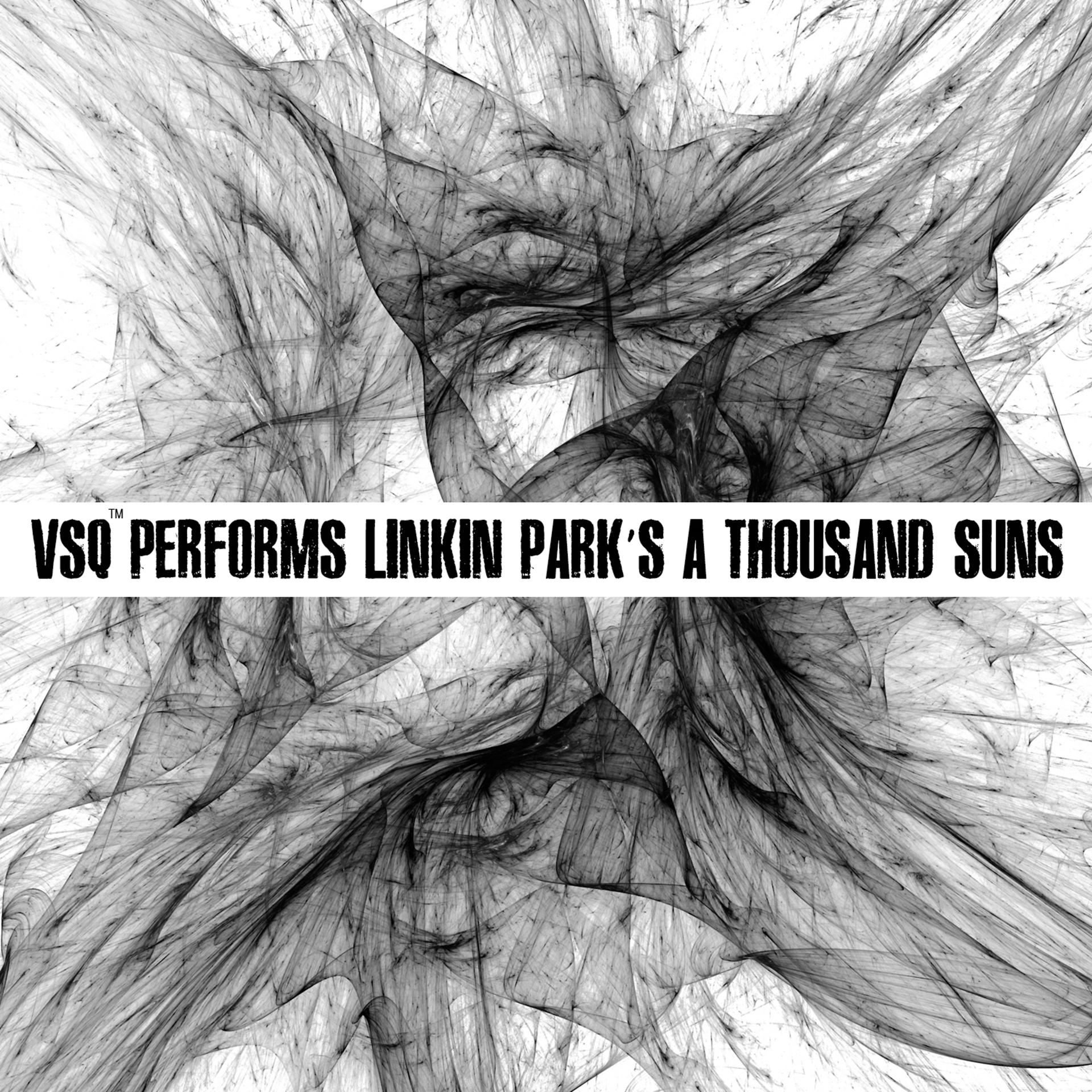 Постер альбома VSQ Performs Linkin Park's A Thousand Suns