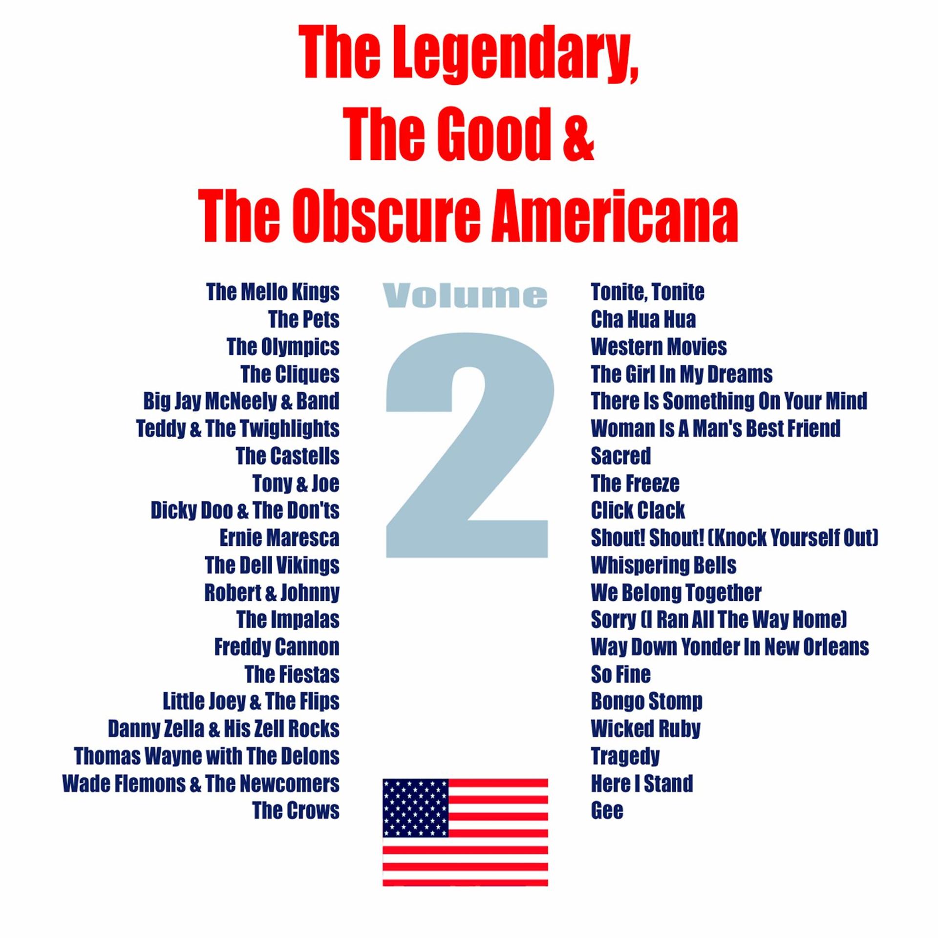 Постер альбома The Legendary, The Good & The Obscure Americana, Vol. 2