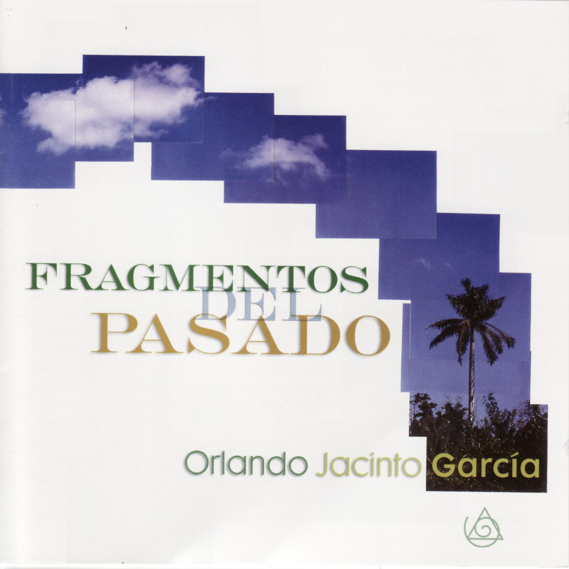 Постер альбома Fragmentos Del Pasado