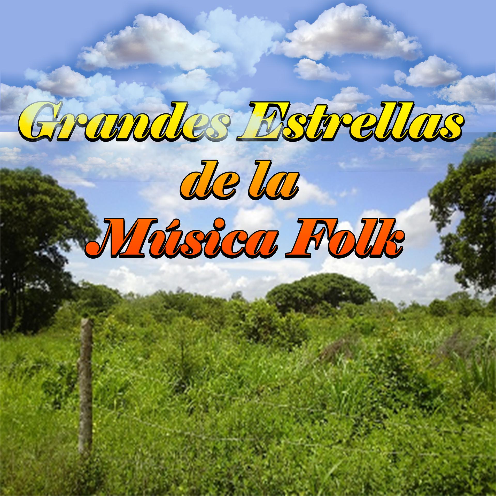 Постер альбома Grandes Estrellas de la Música Folk