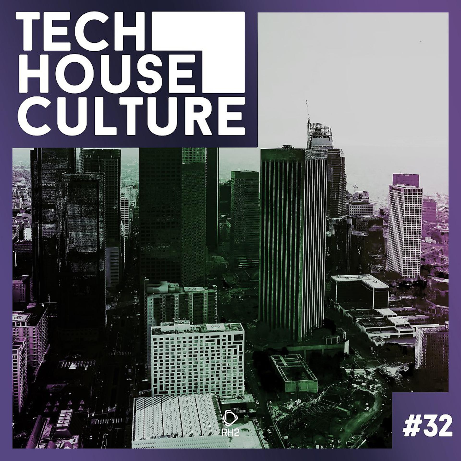 Постер альбома Tech House Culture #32