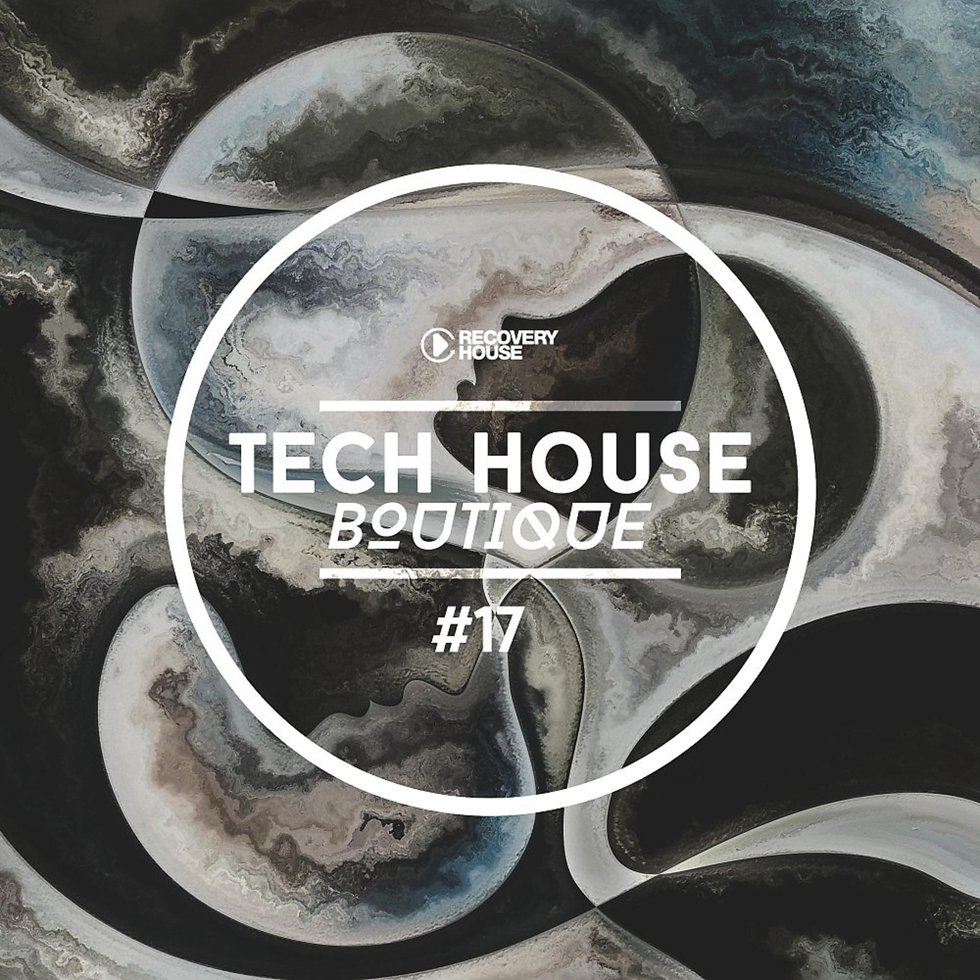 Постер альбома Tech House Boutique, Pt. 17