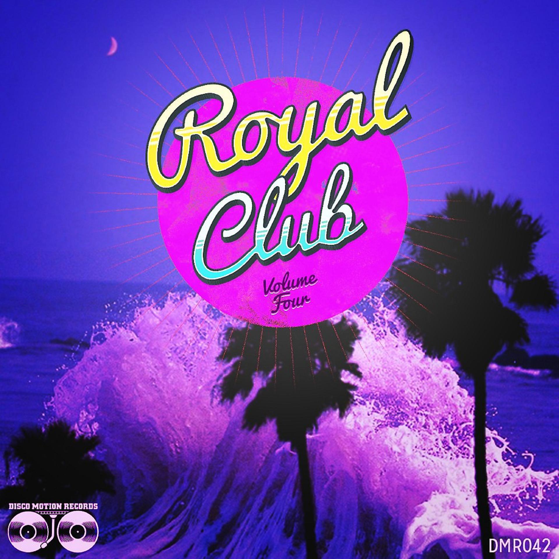 Постер альбома Royal Club, Vol. 4