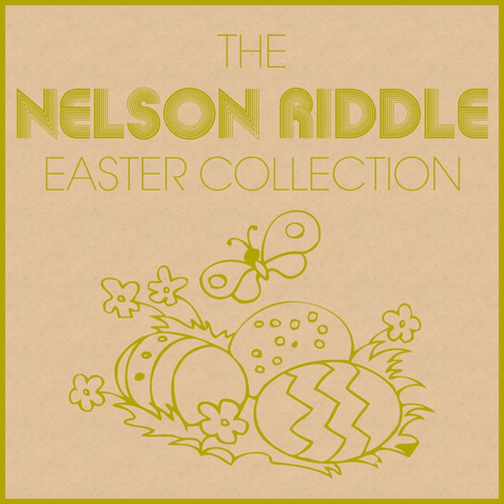 Постер альбома The Nelson Riddle Easter Collection