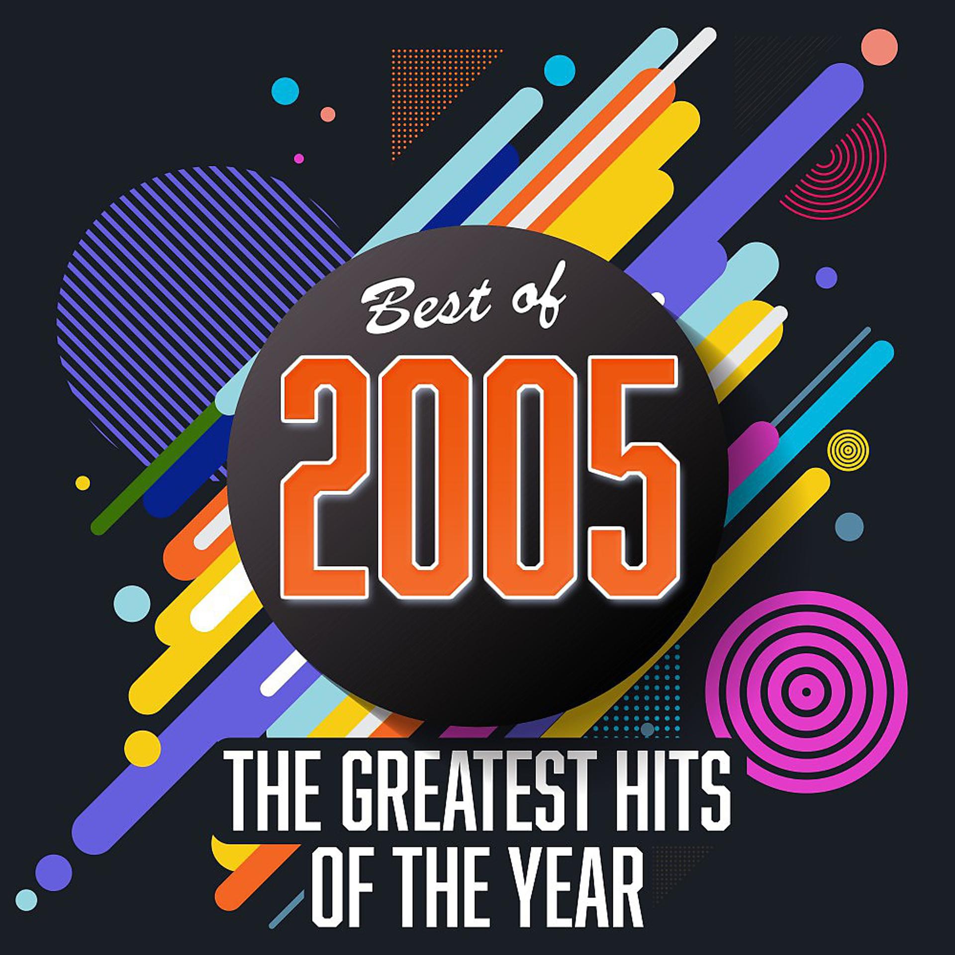 Постер альбома Best of 2005: The Greatest Hits of the Year