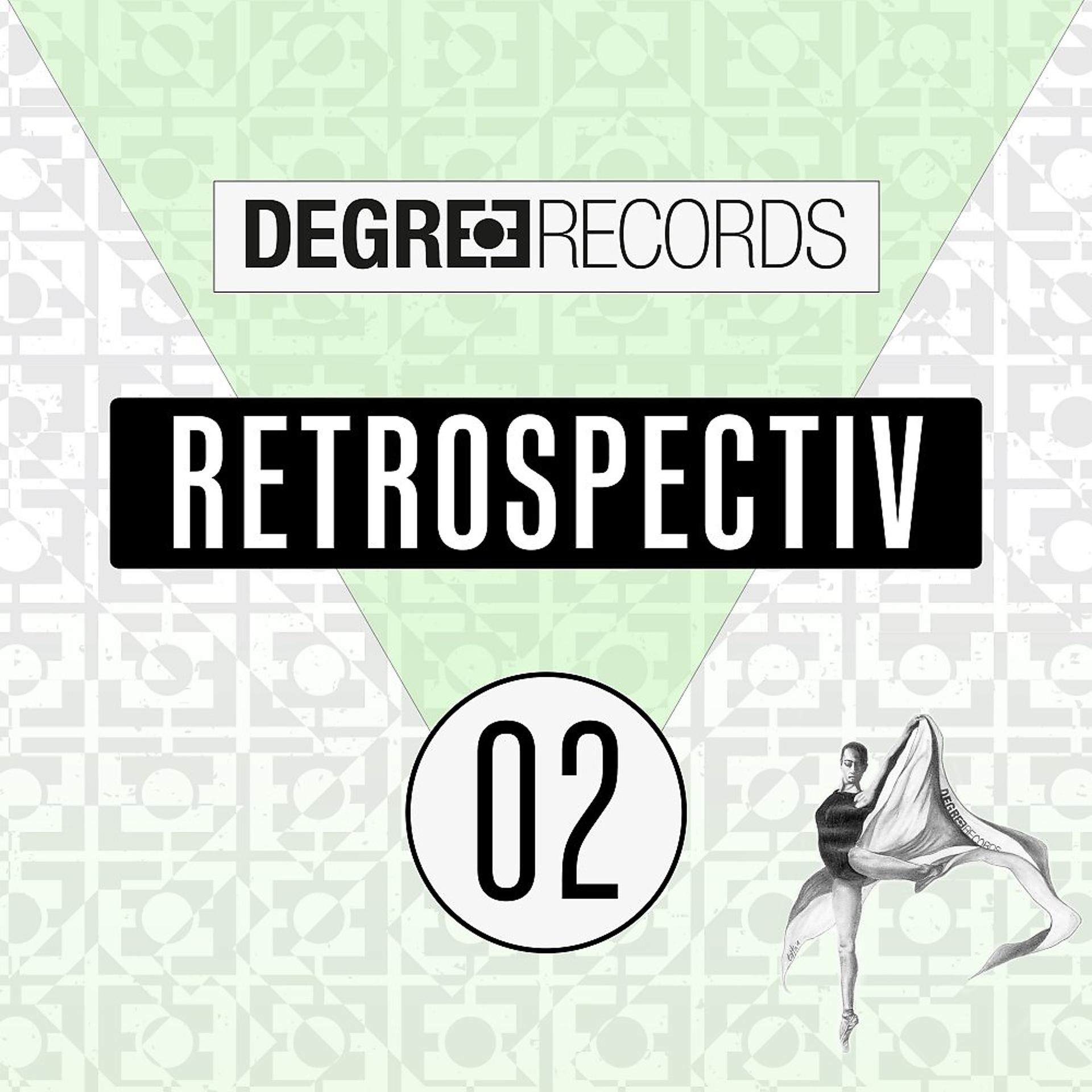 Постер альбома Degree Retrospectiv 02