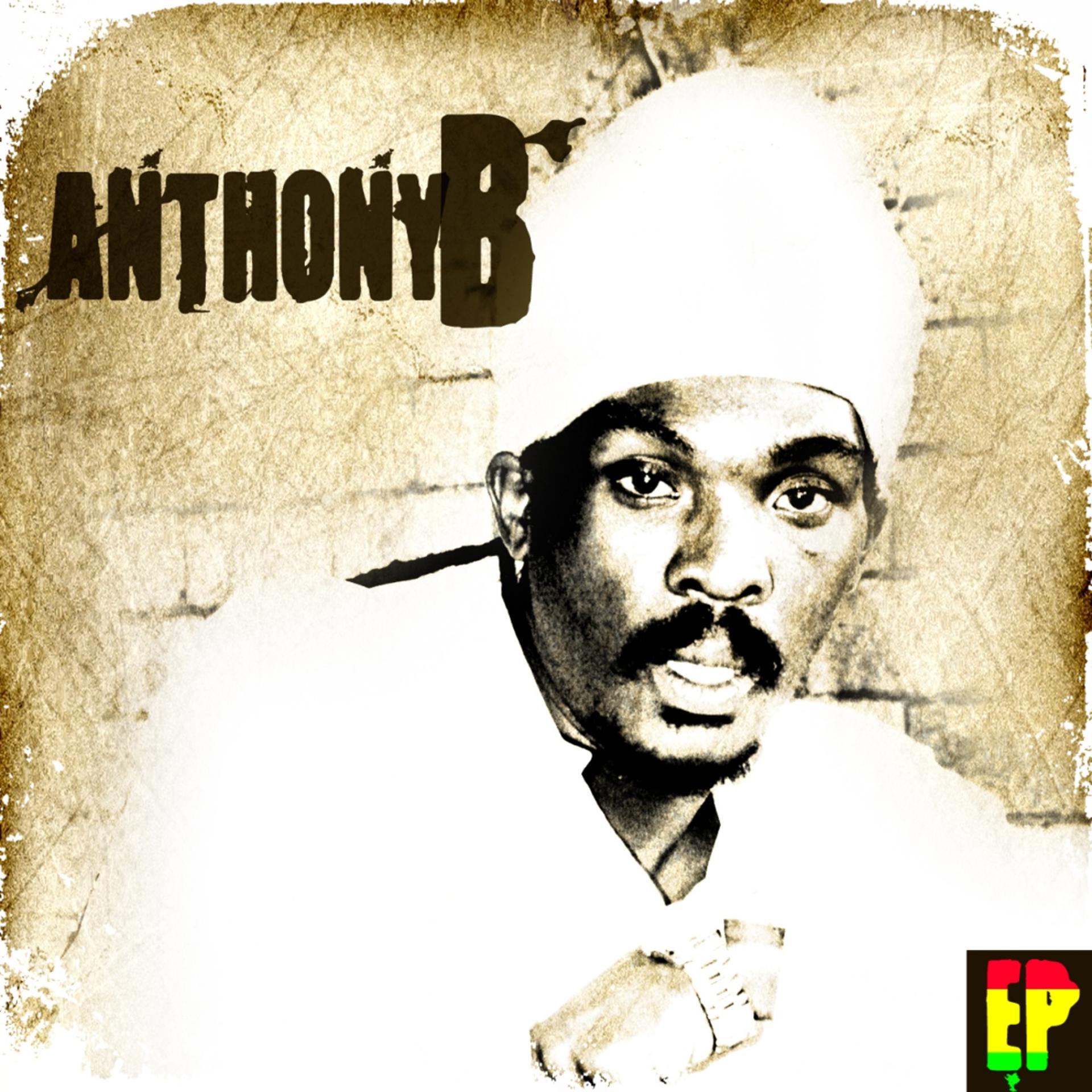 Постер альбома Anthony B - EP