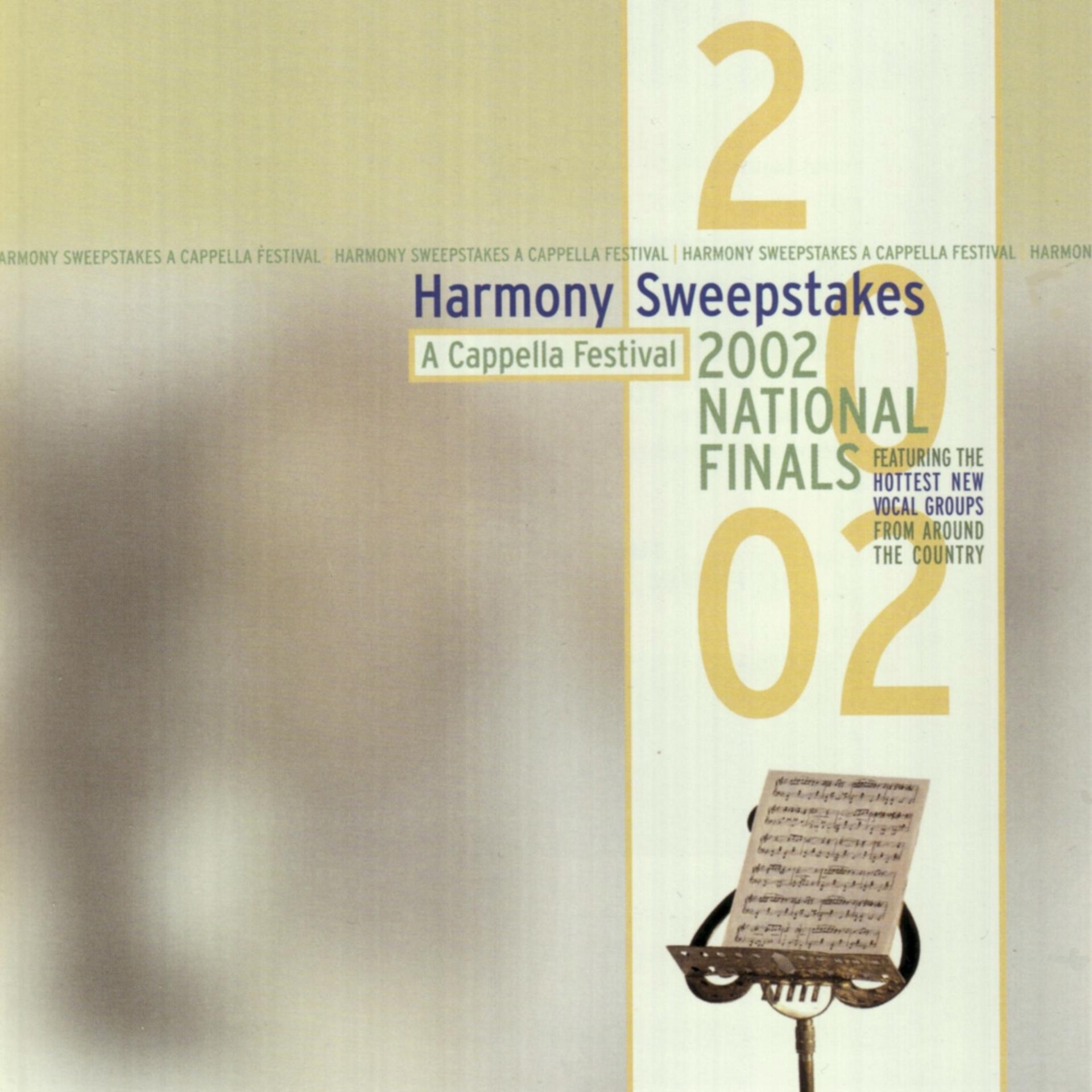 Постер альбома Harmony Sweepstakes: A Cappella 2002 National Finals