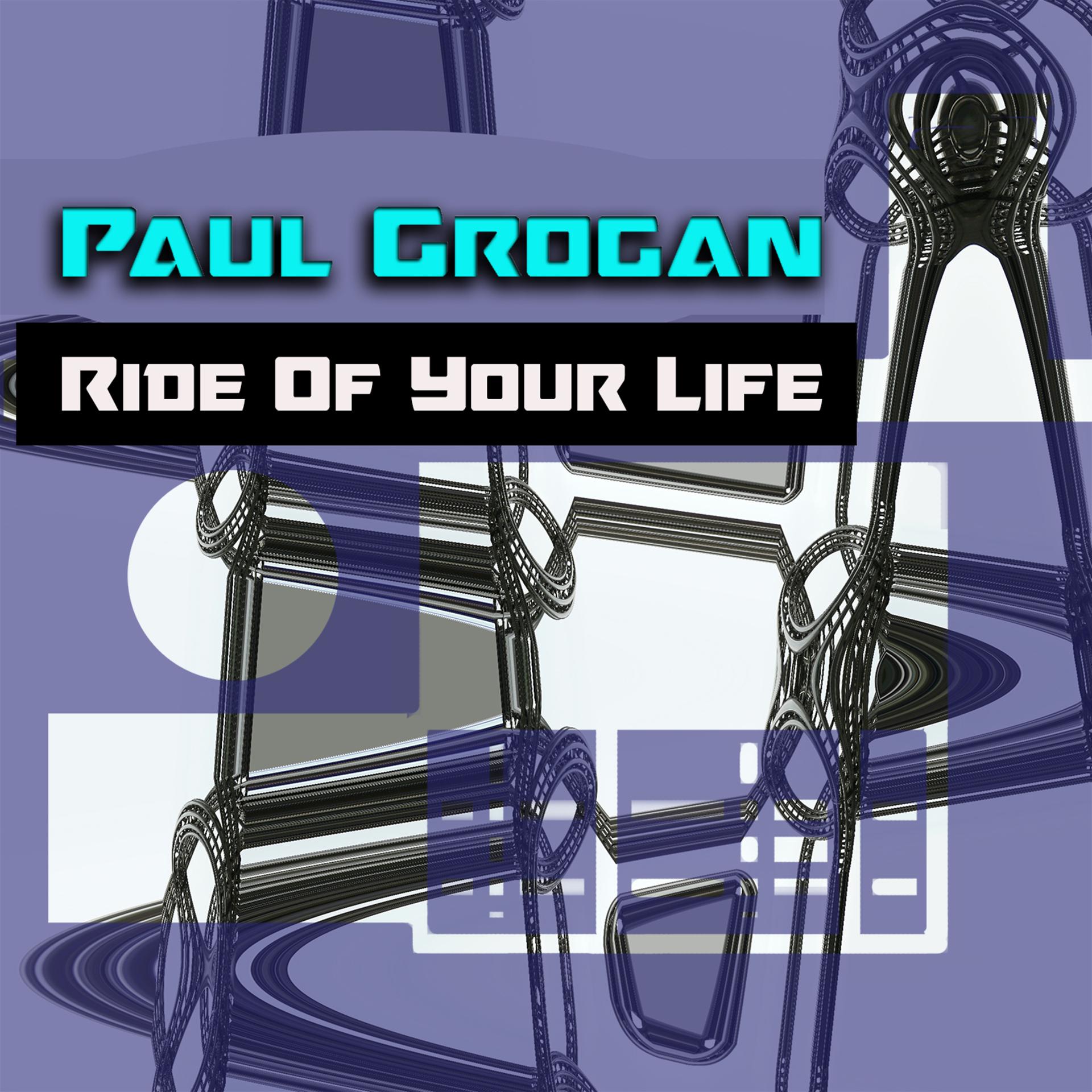 Постер альбома Ride of Your Life