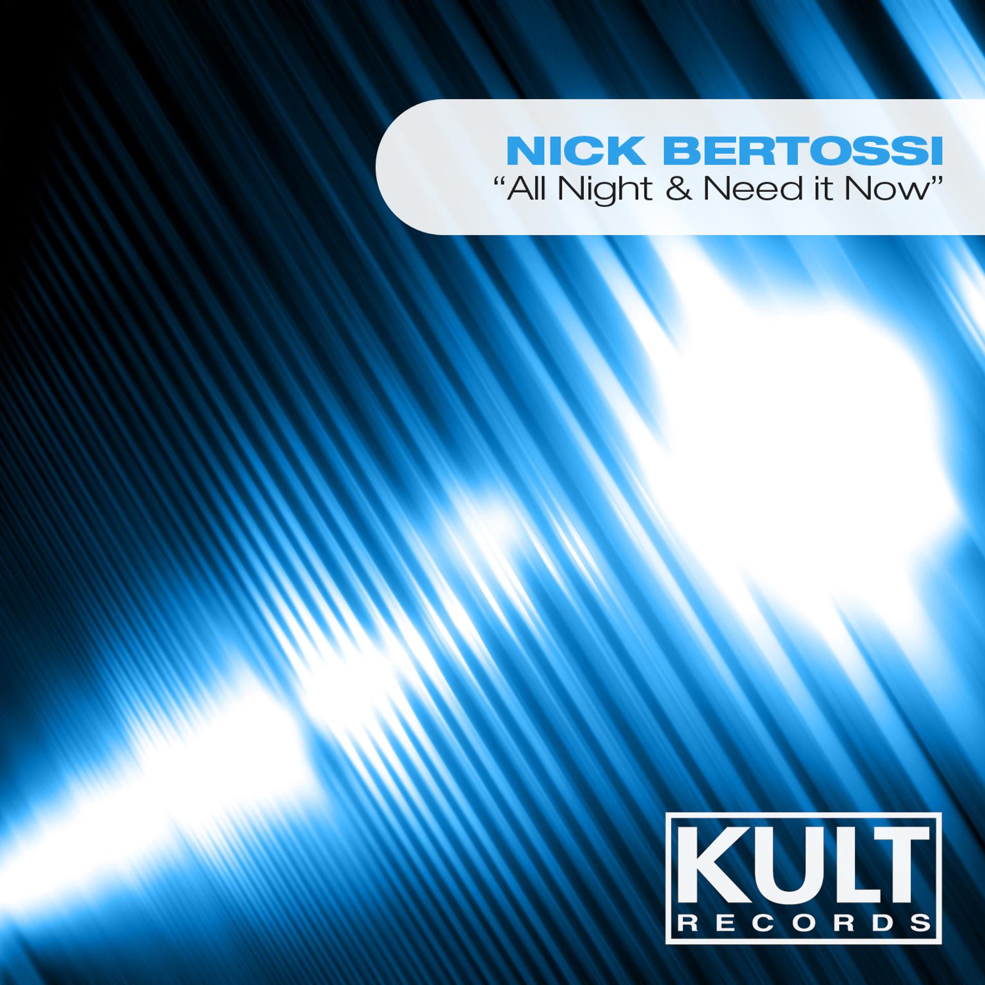 Постер альбома Kult Records Presents: All Night & Need It Now
