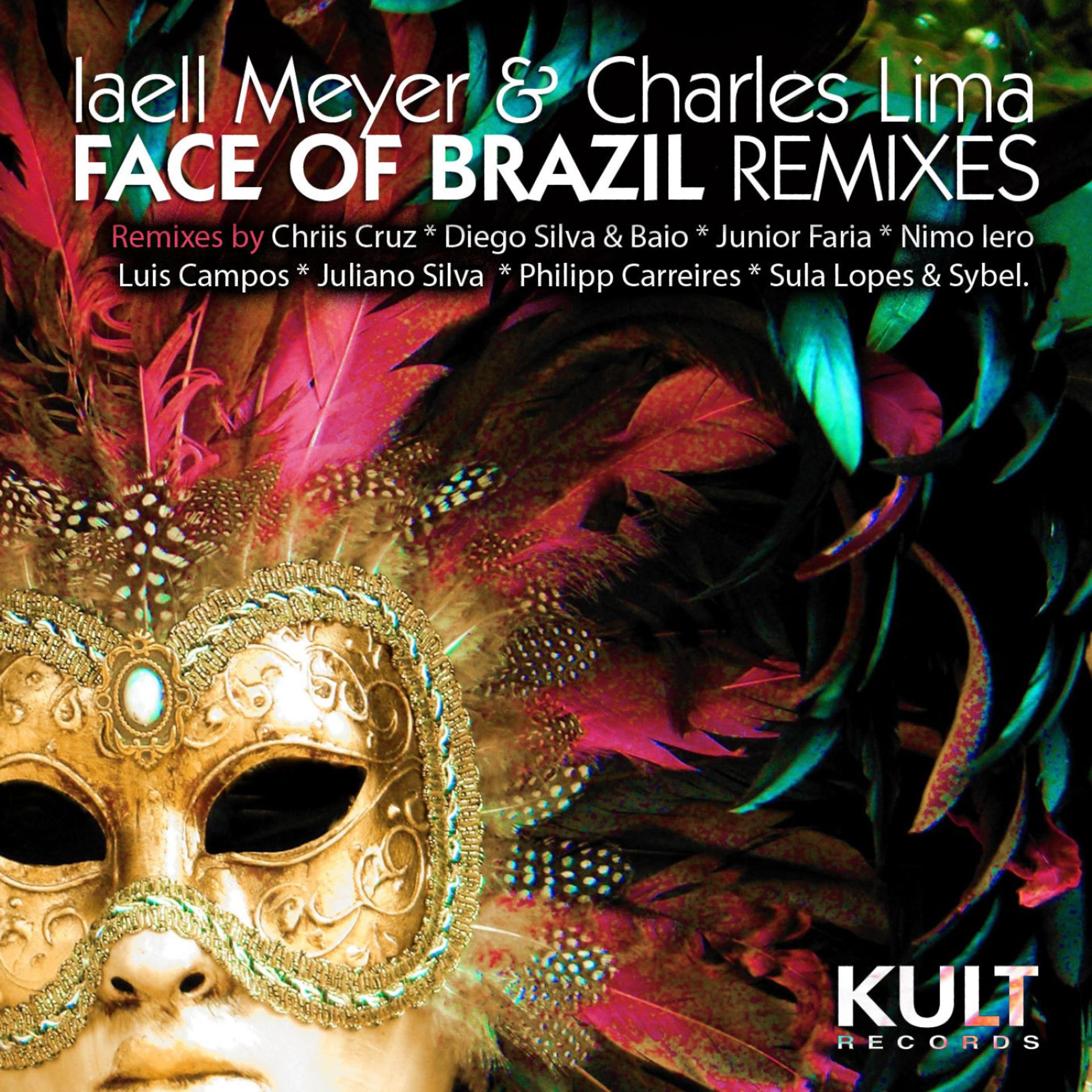 Постер альбома Kult Records Presents: Face of Brazil -Remixes
