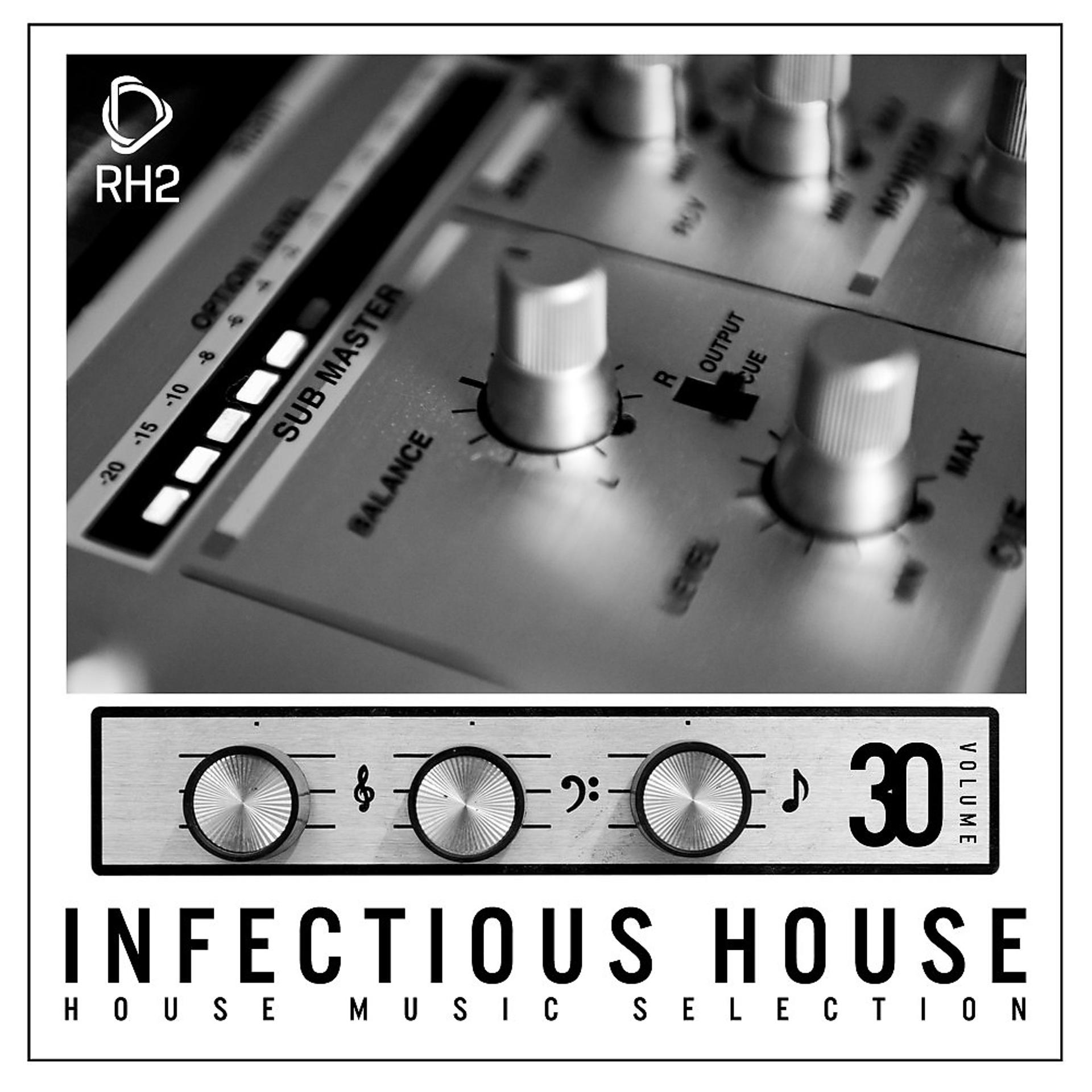 Постер альбома Infectious House, Vol. 30