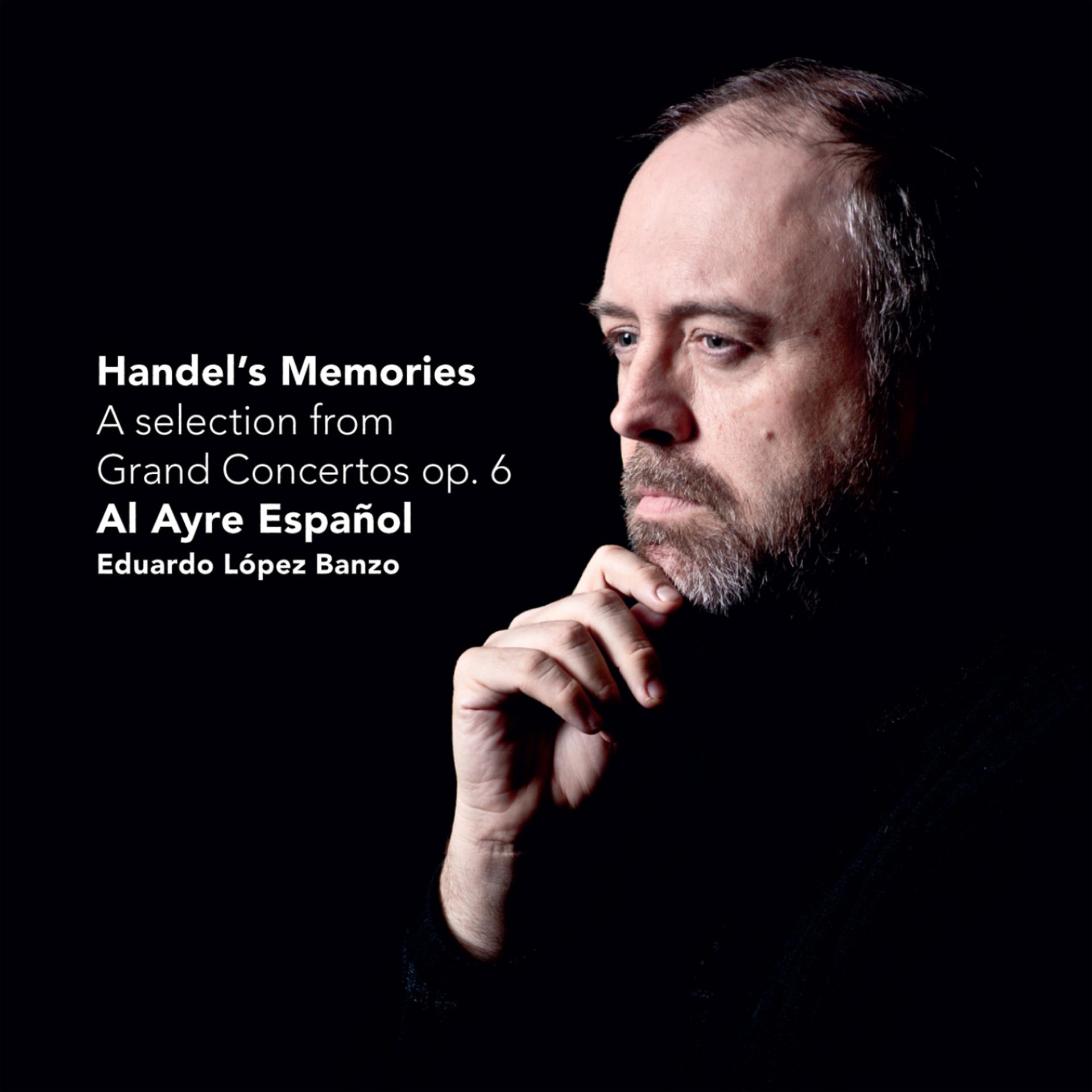 Постер альбома Handel's Memories - A selection from Grand Concertos op. 6