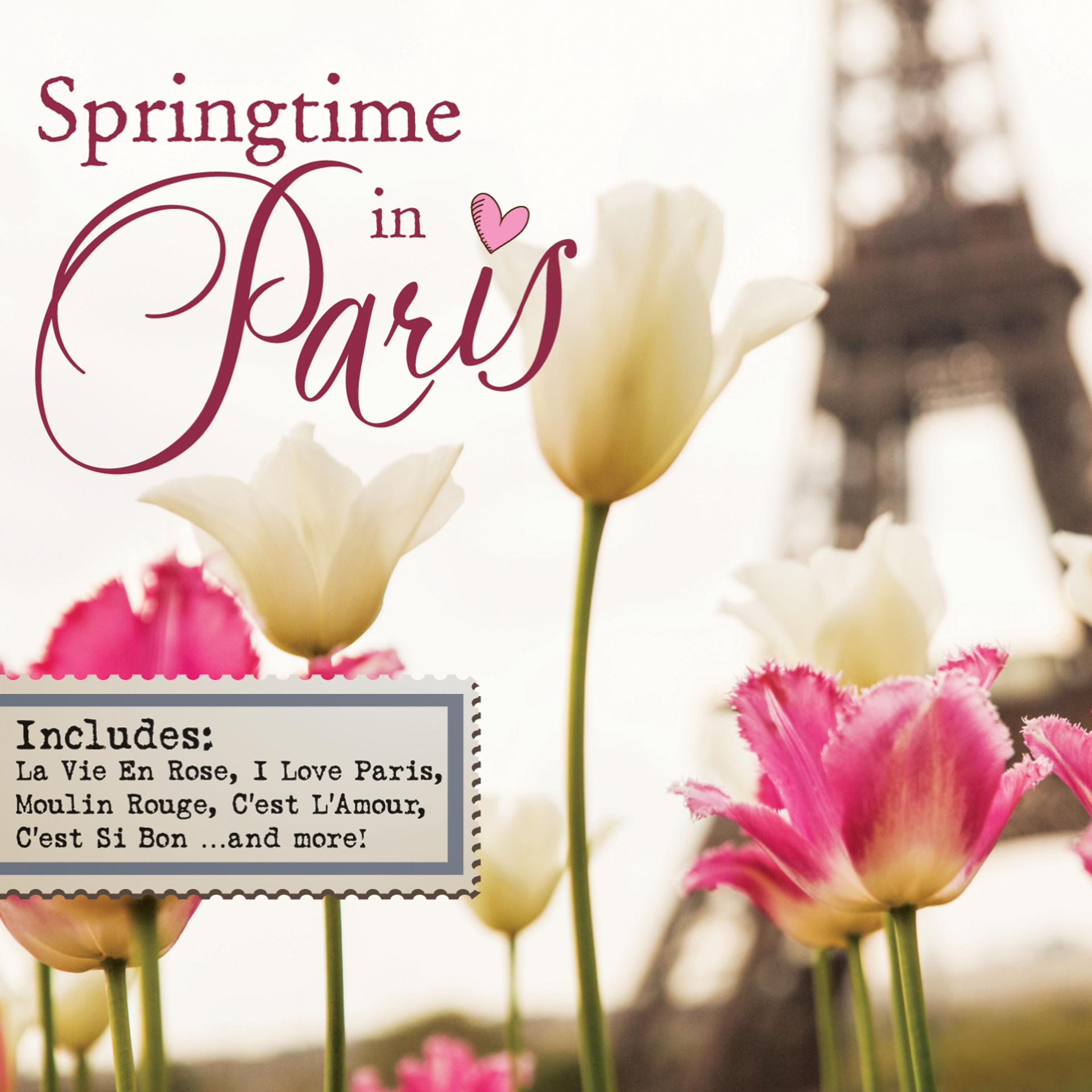 Постер альбома Springtime in Paris