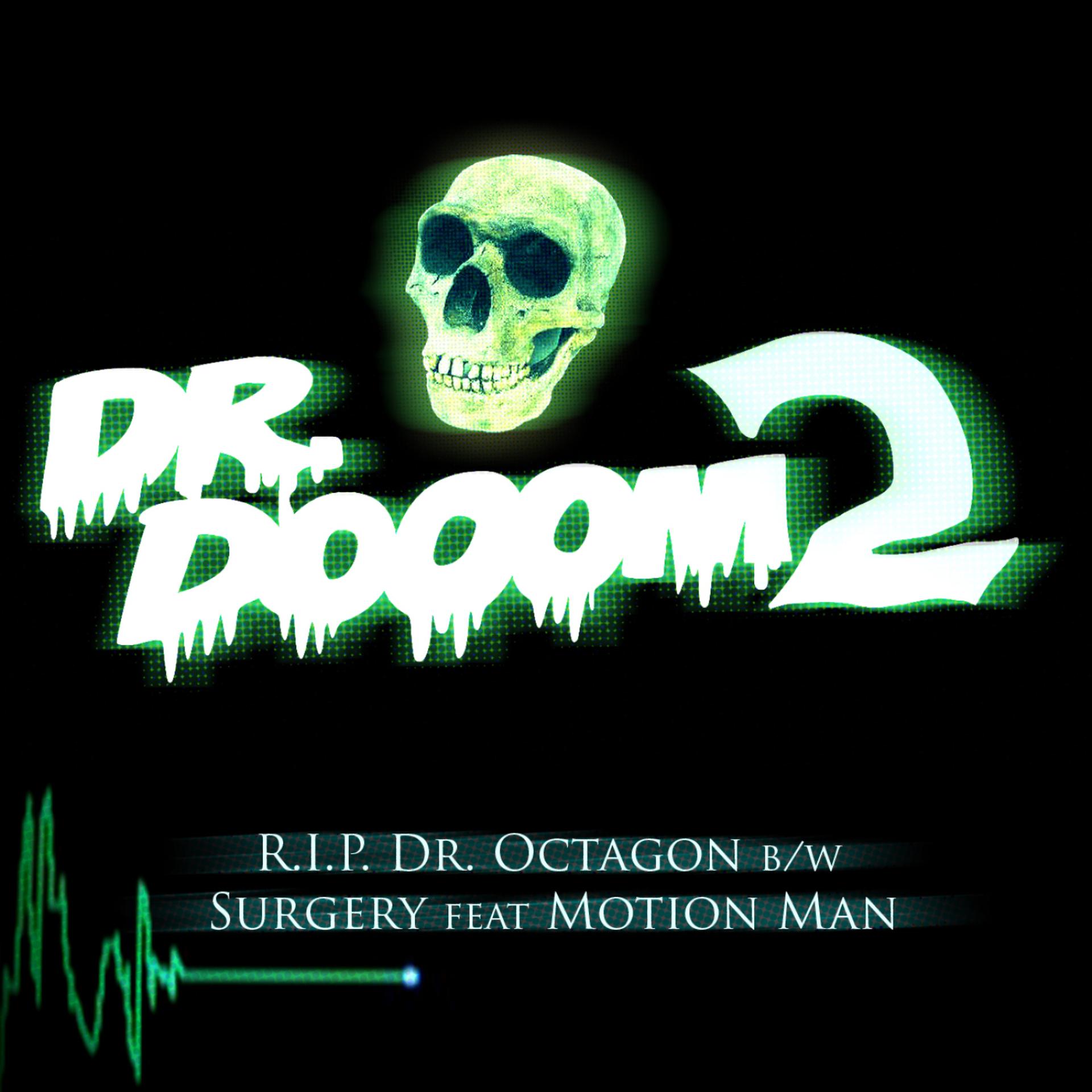 Постер альбома RIP Dr. Octagon Maxi-Single