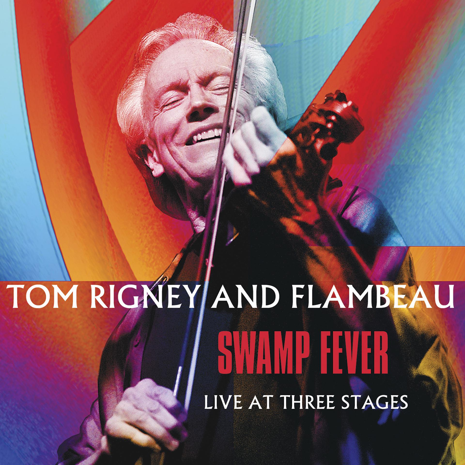 Постер альбома Swamp Fever: Live at Three Stages