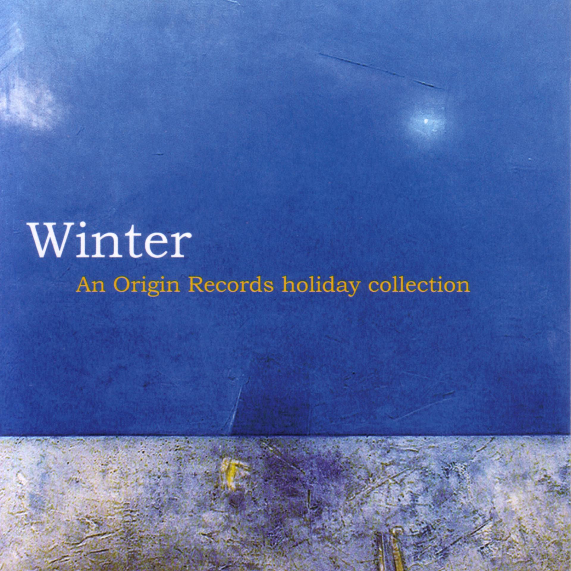 Постер альбома Winter - An Origin Records Holiday Collection
