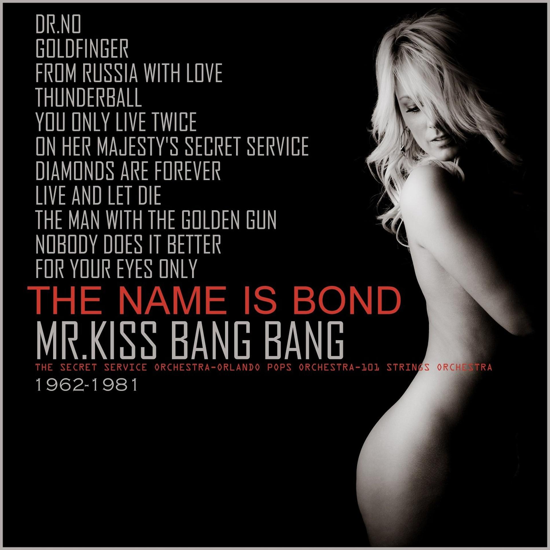 Постер альбома Mr. Kiss, Bang Bang!