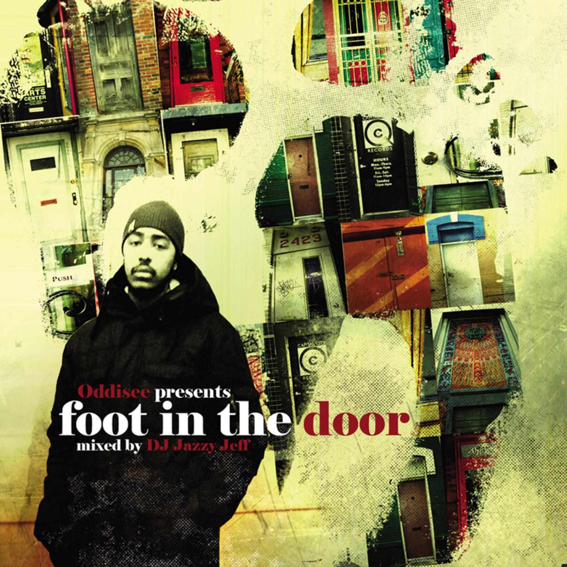 Постер альбома Foot In the Door (Mixed by DJ Jazzy Jeff)