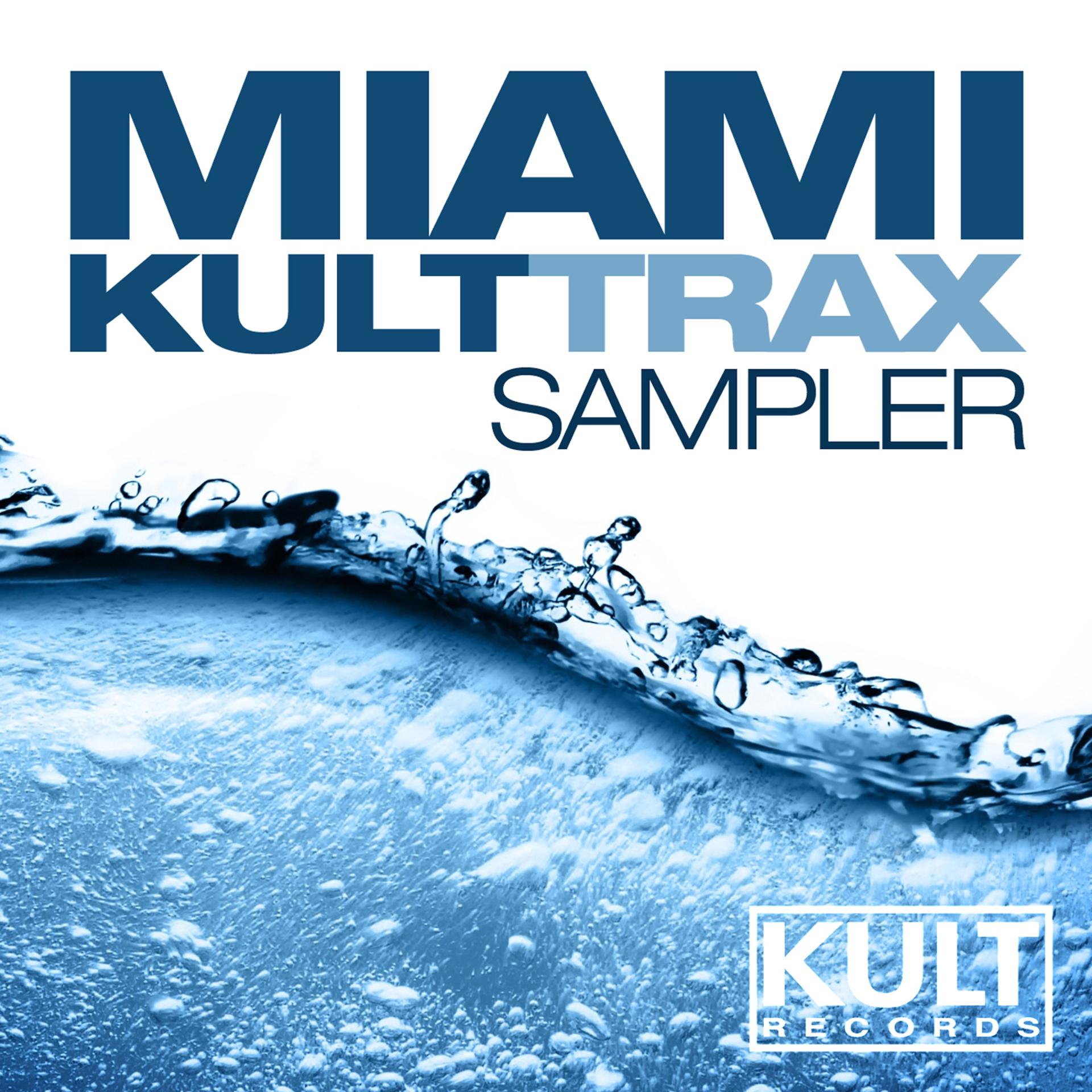 Постер альбома Kult Records Presents "Miami 2013 Trax Sampler"