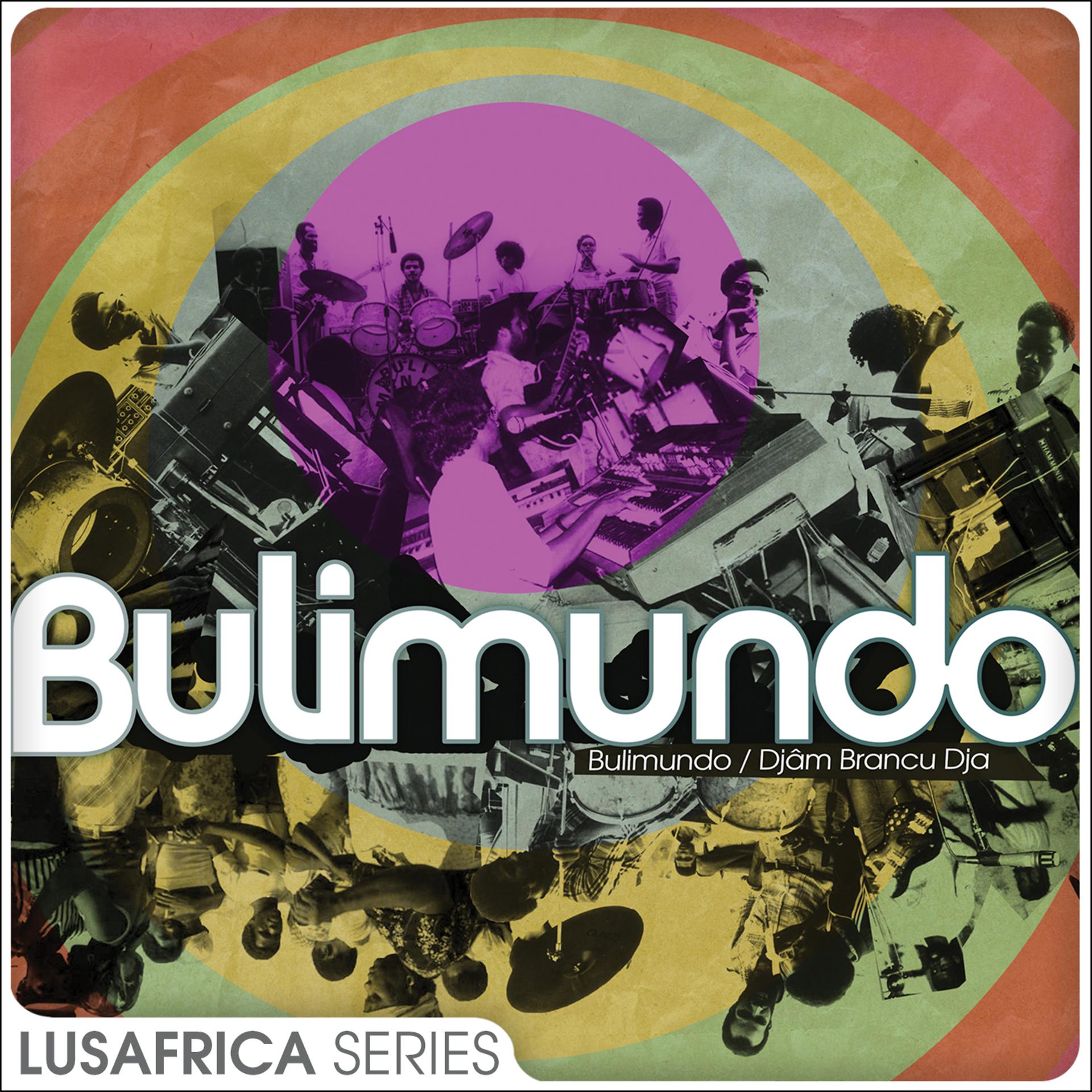 Постер альбома The Lusafrica Series : Bulimundo / Djâm Brancu Dja
