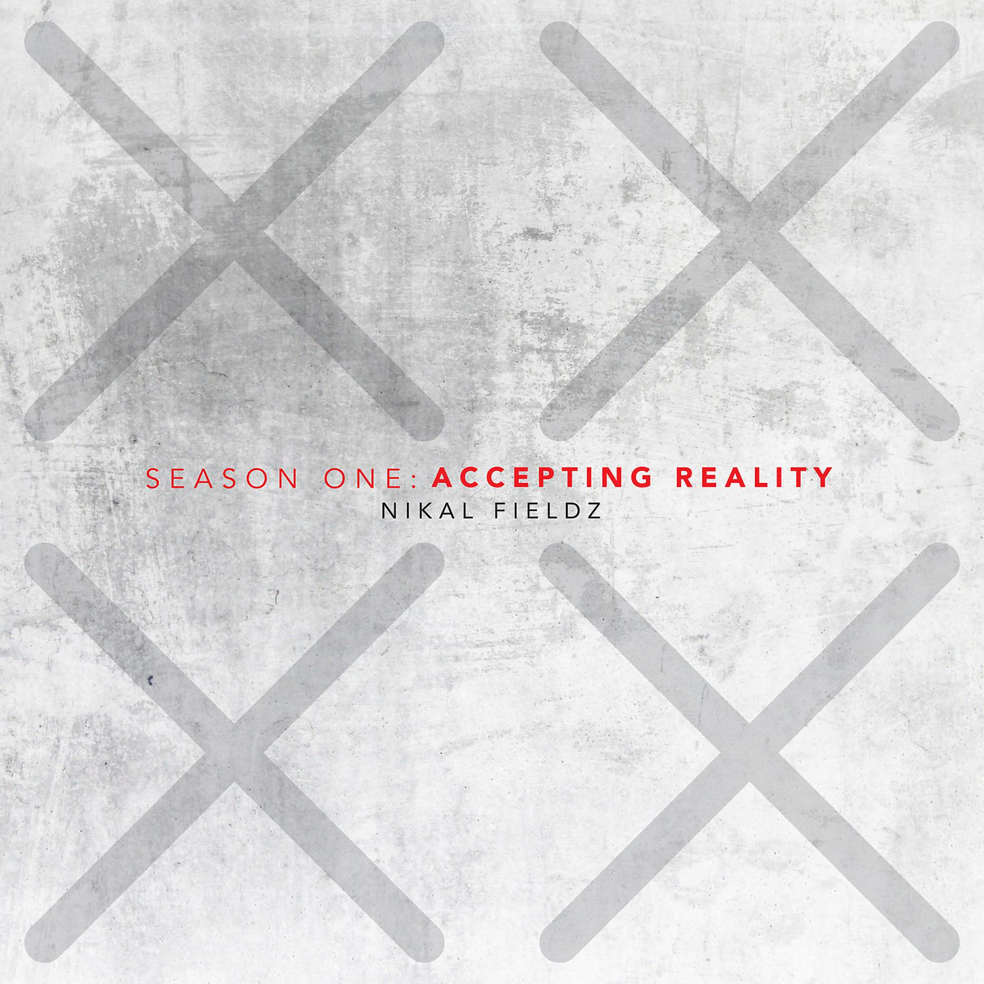 Постер альбома Accepting Reality (Season One)