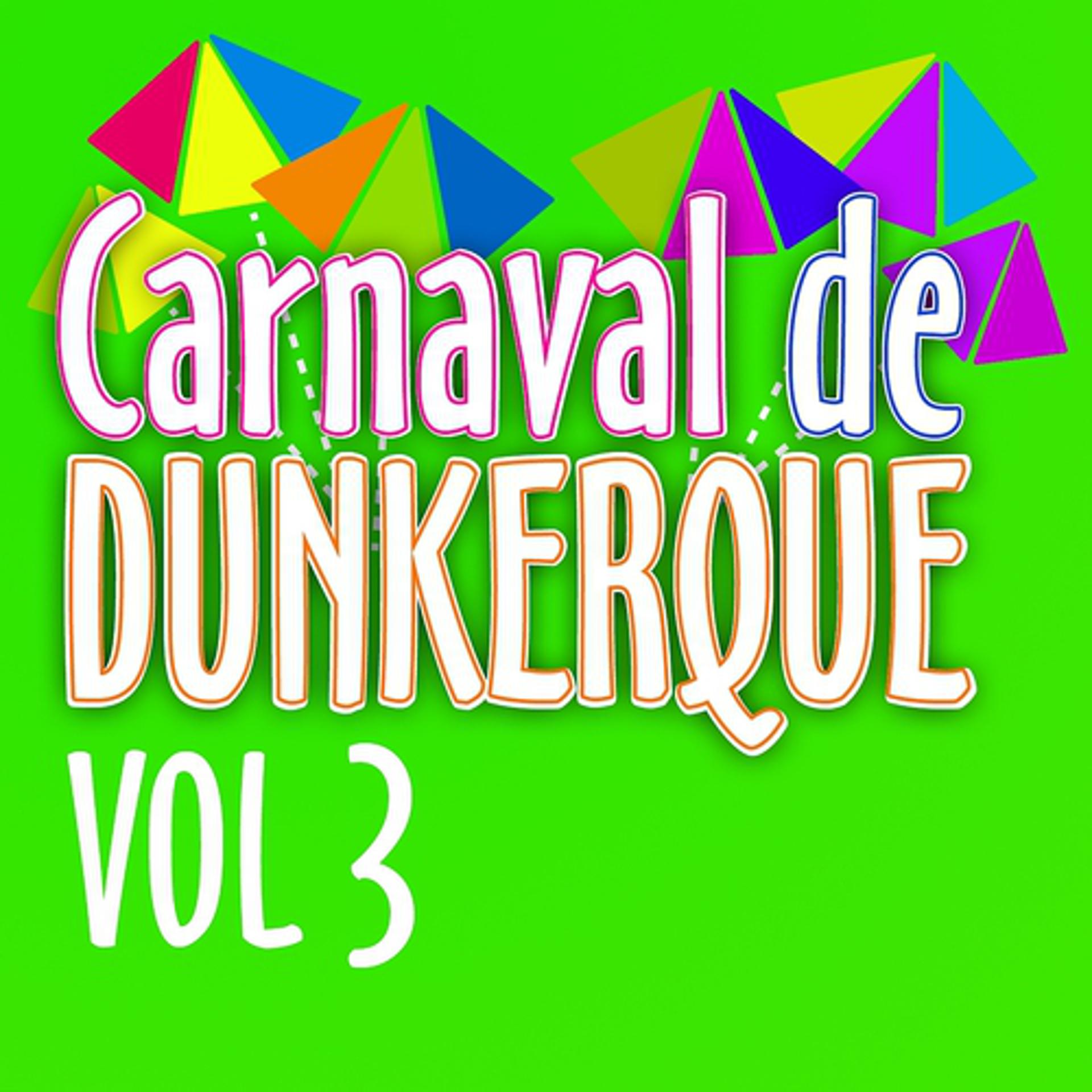 Постер альбома Carnaval de Dunkerque, vol. 3
