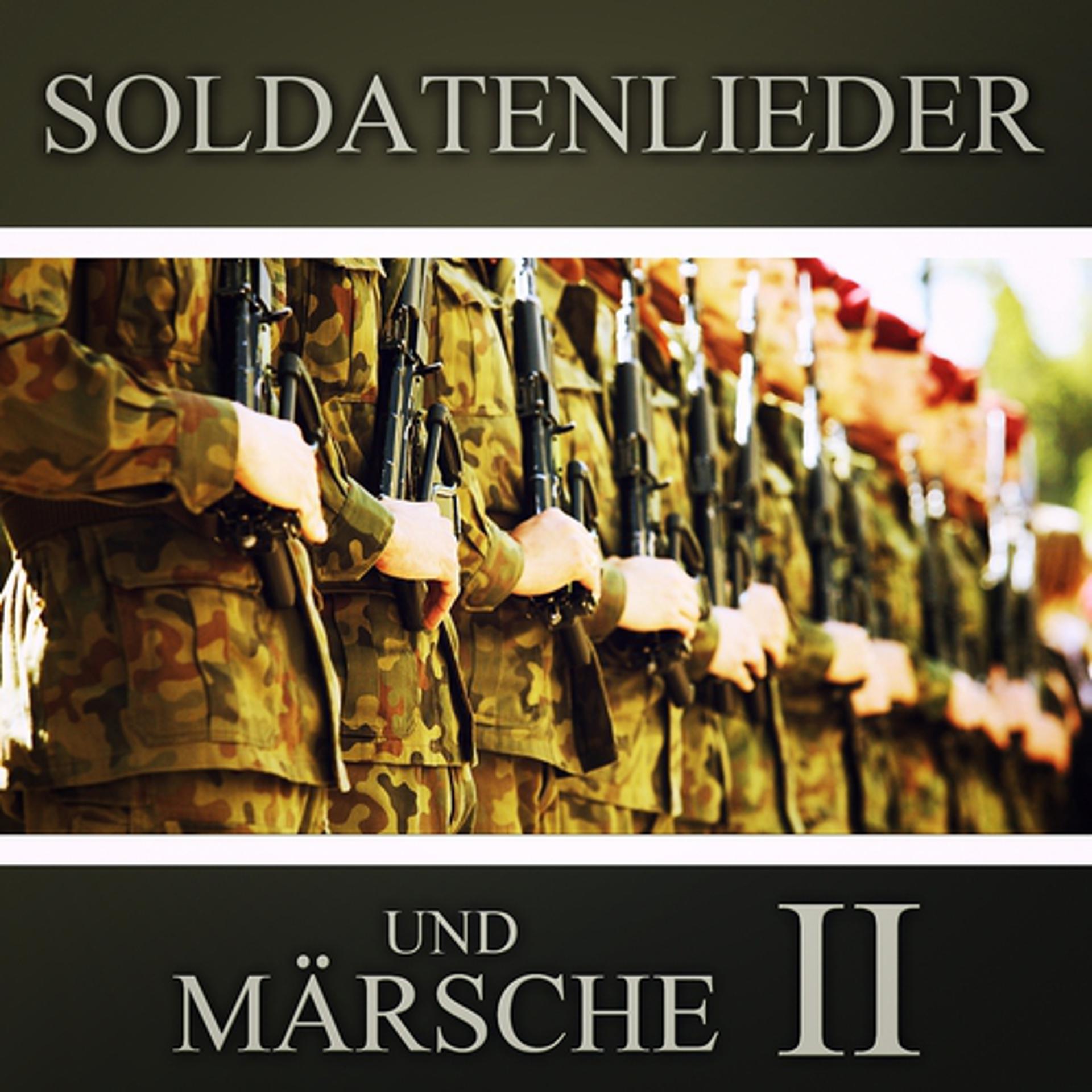 Постер альбома Soldatenlieder und Märsche