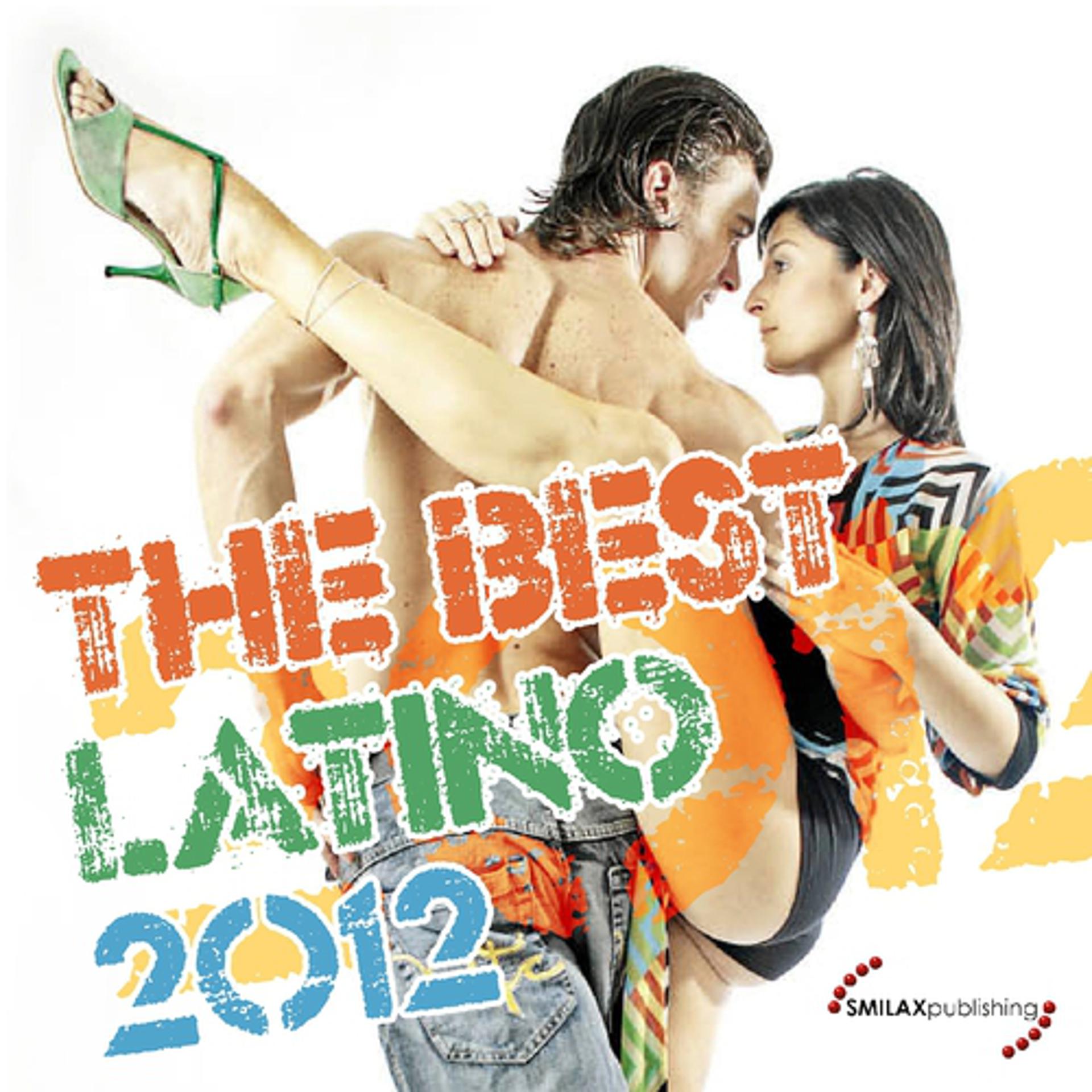 Постер альбома The Best Latino 2012